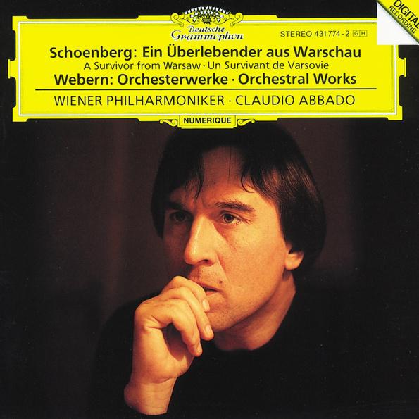 Schoenberg: A Survivor from Warsaw op.46 / Webern: Orchestral Works