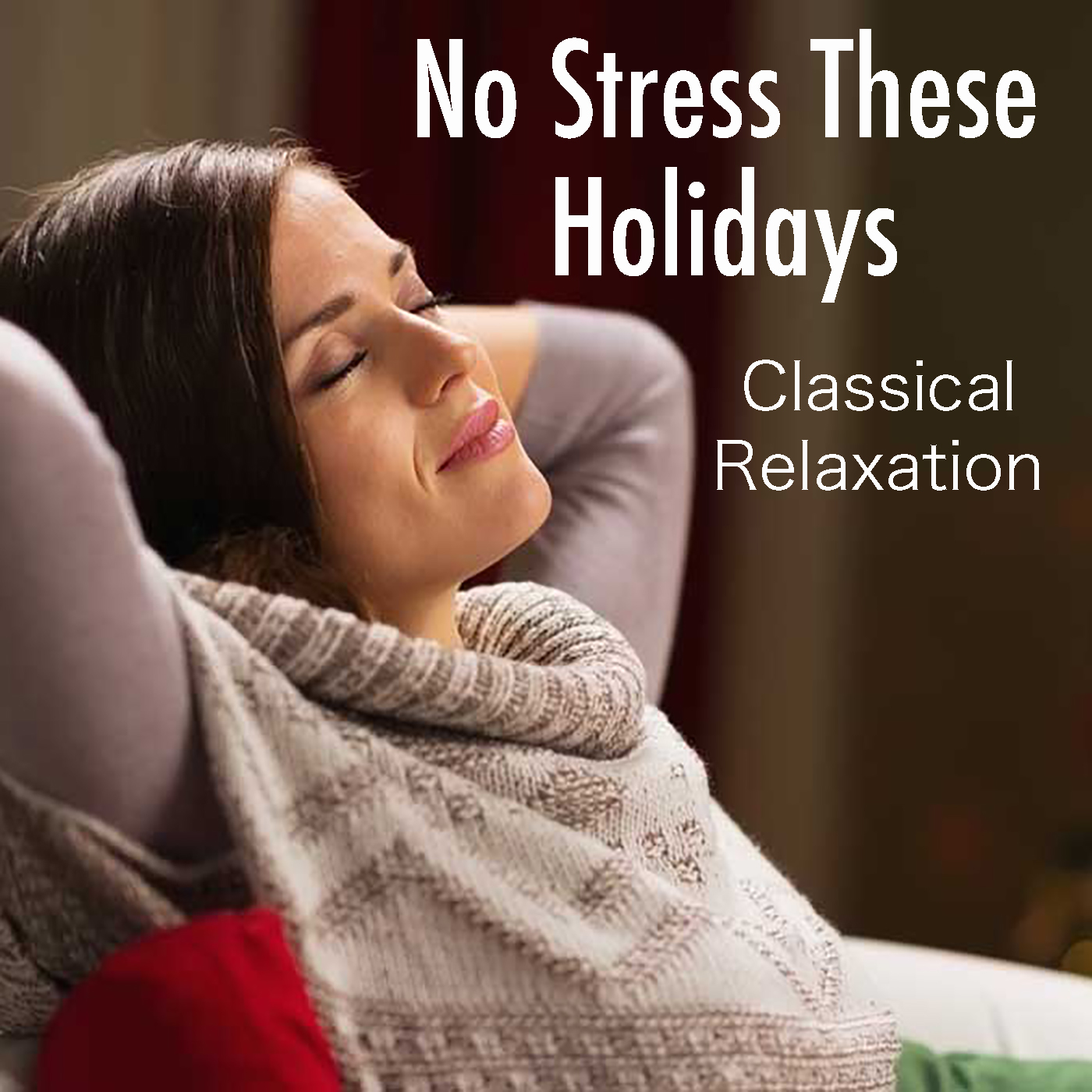 No Stress These Holidays: Classical Relaxation