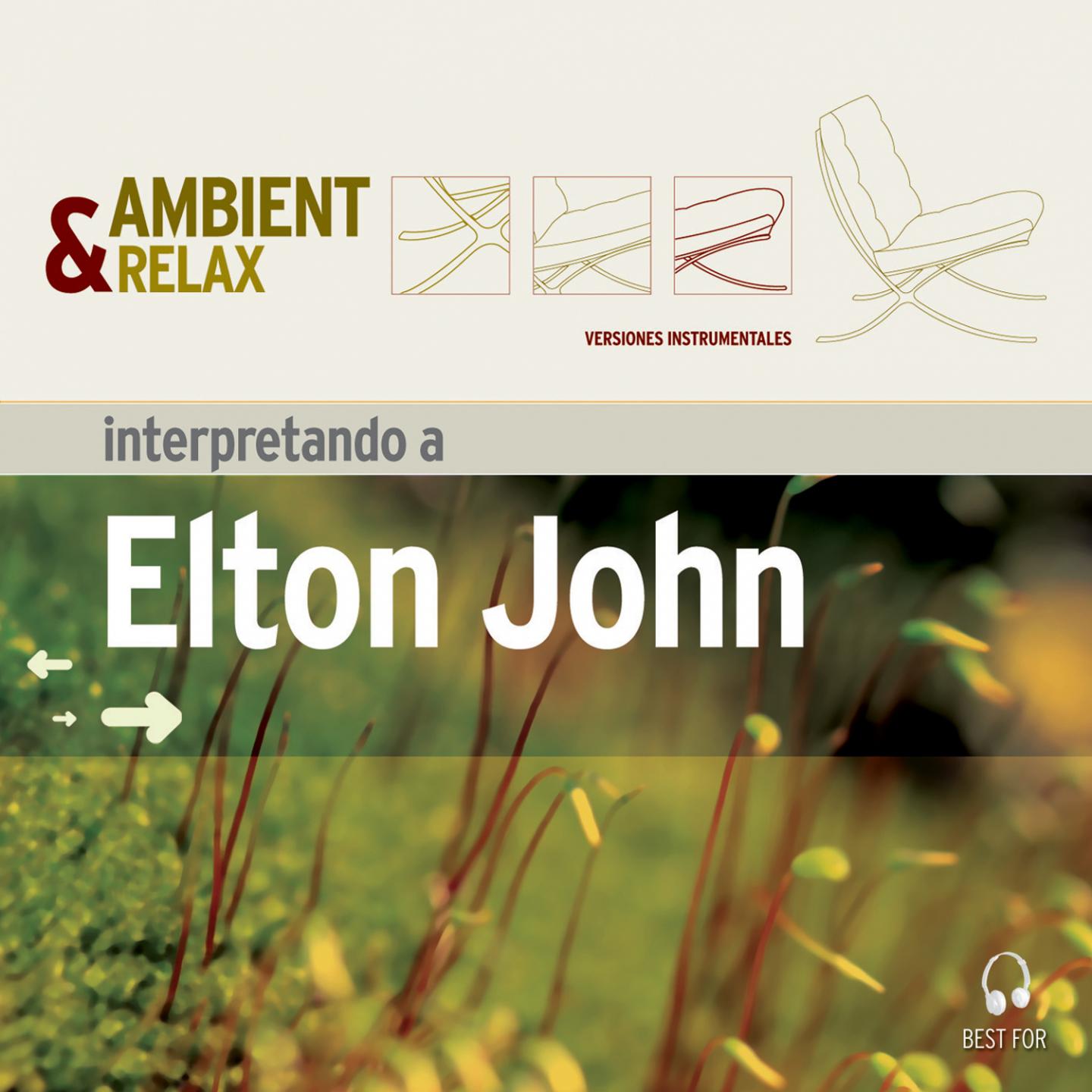 Ambient & Relax: Elton John