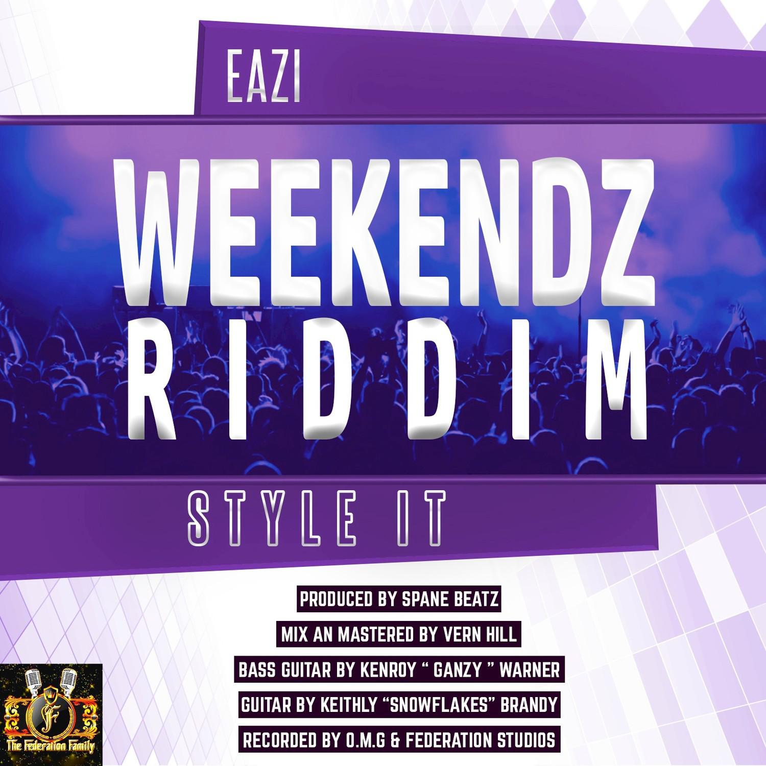 Style It (Weekendz Riddim)