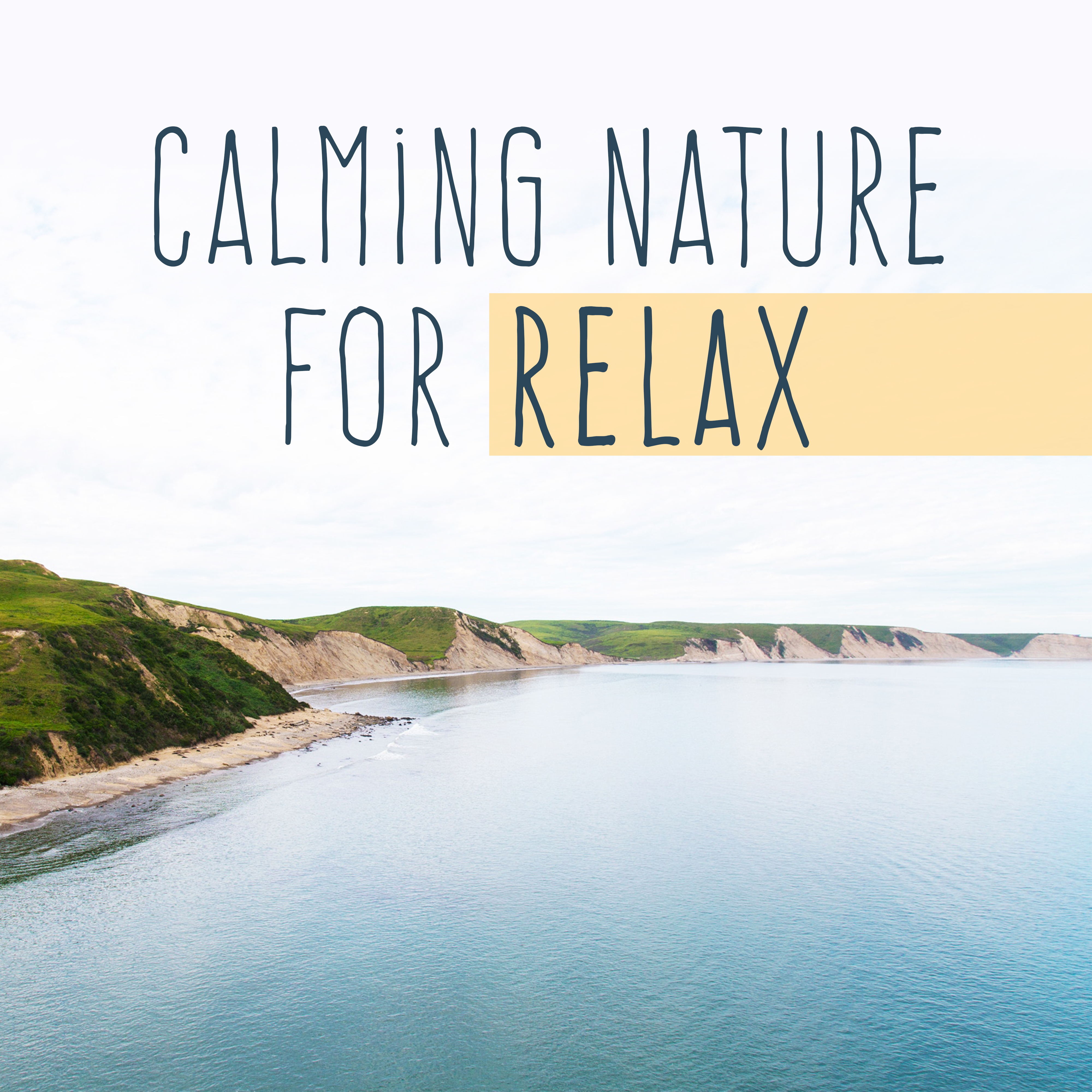 Calming Nature for Relax