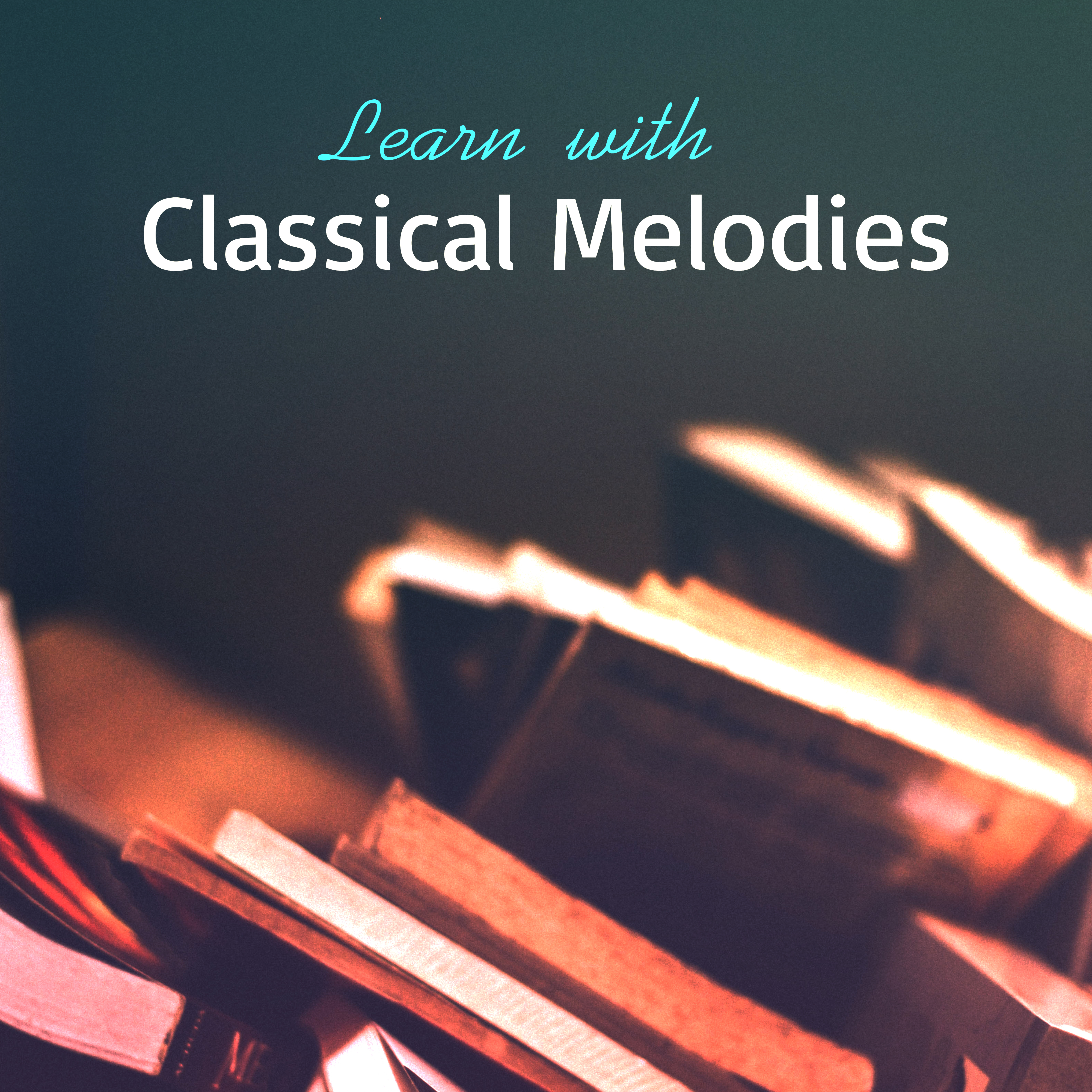 Learn with Classical Melodies