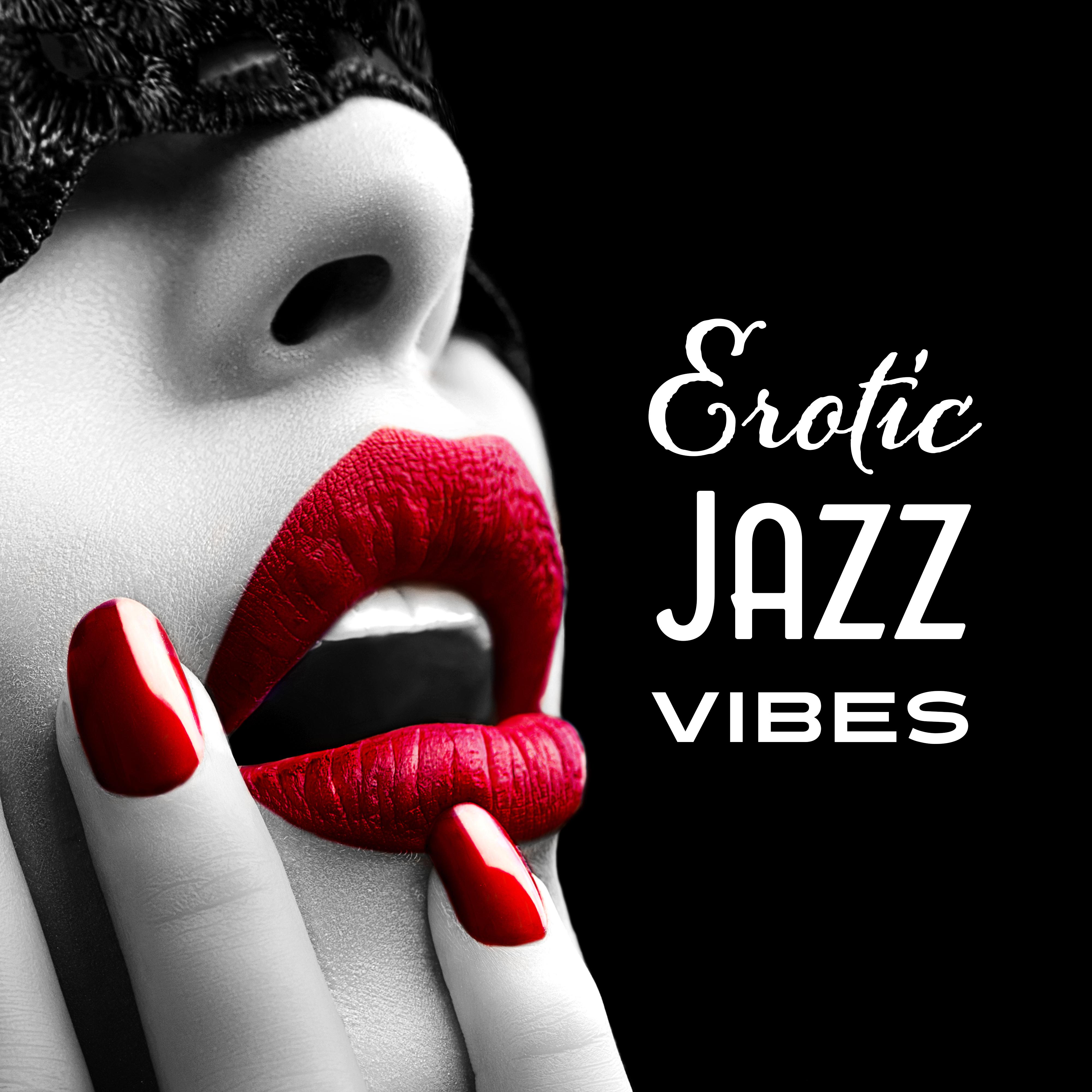 Erotic Jazz Vibes