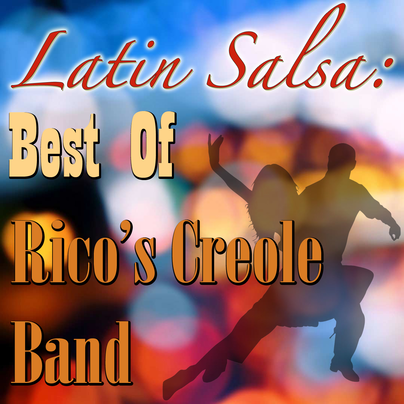 Latin Salsa: Best Of Rico's Creole Band