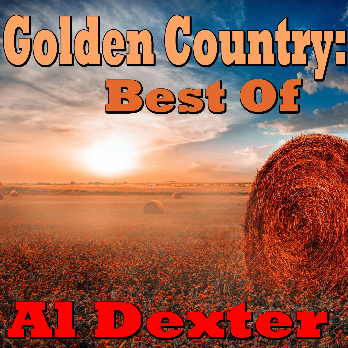 Golden Country: Best Of Al Dexter