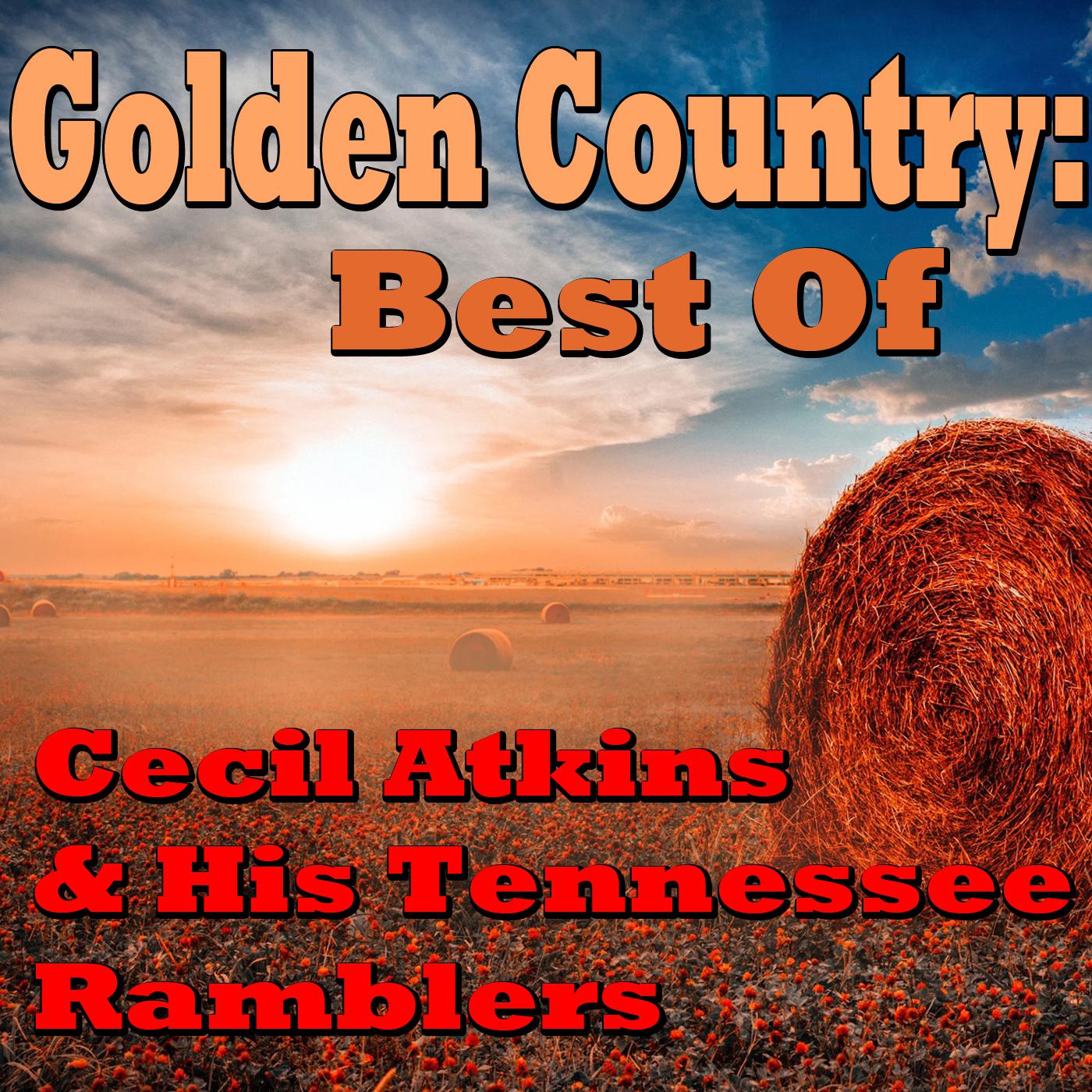 Golden Country: Best Of Cecil Campbell & His Tennessee Ramblers