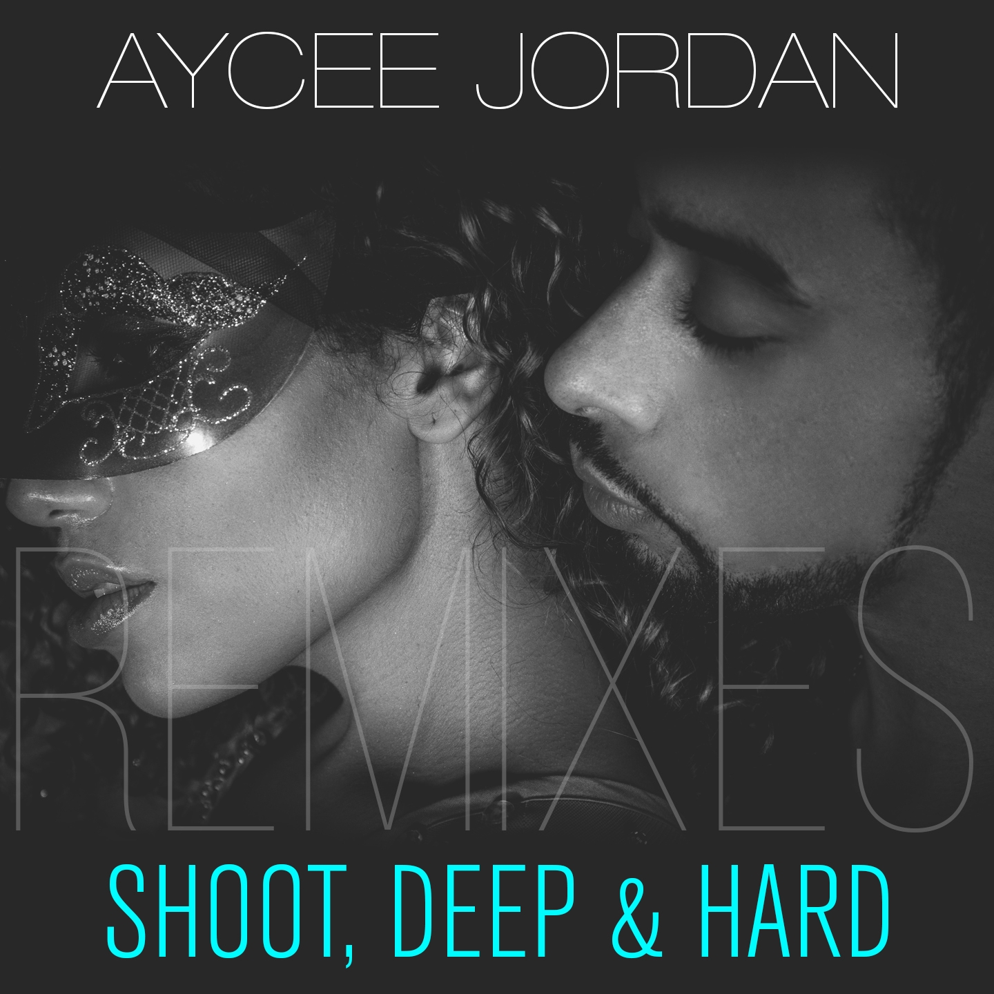 Shoot, Deep & Hard (Remixes)