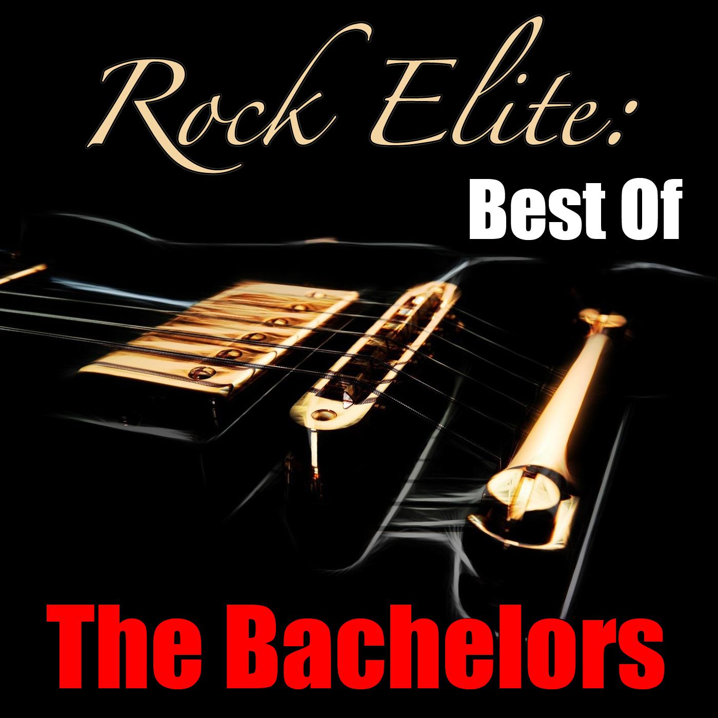 Rock Elite: Best Of The Bachelors