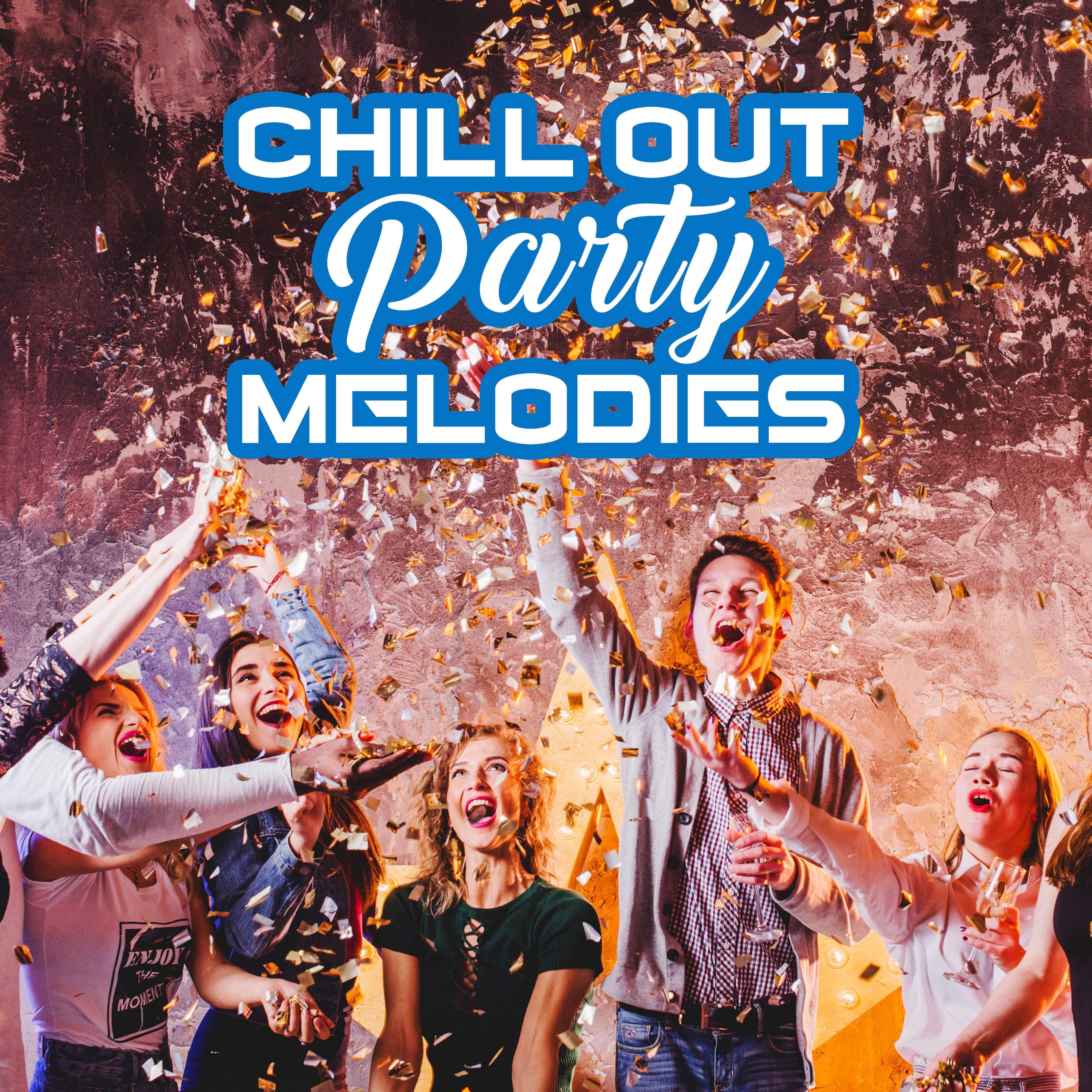 Chill Out Party Melodies