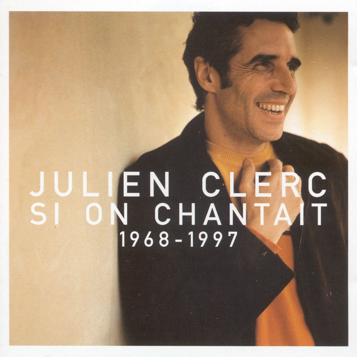 Si On Chantait : 1968-1997