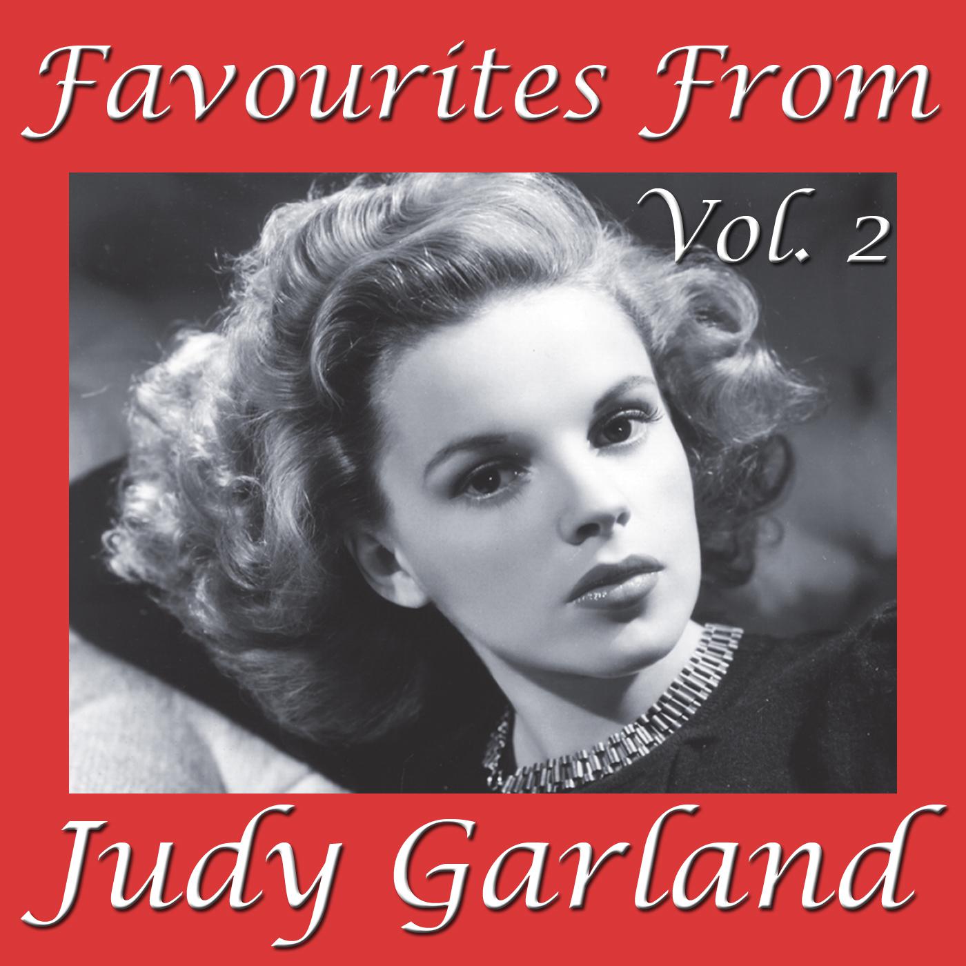 Favourties From Judy Garland, Vol. 2