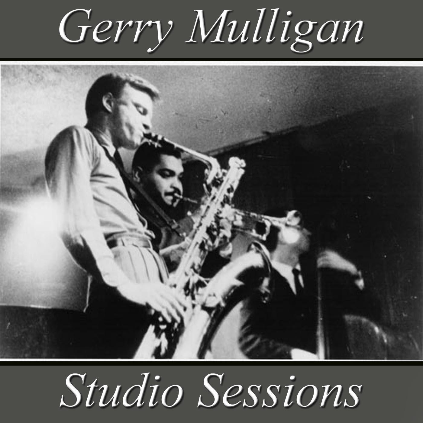 Gerry Mulligan Studio Sessions
