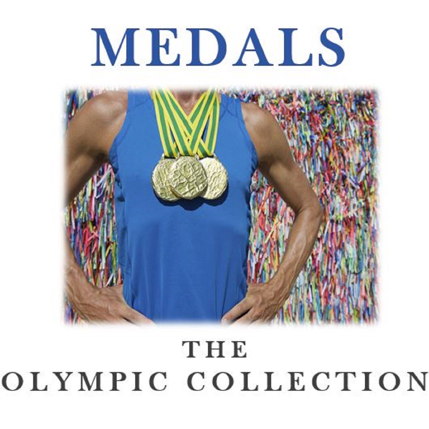 Medals: The Olympic Collection