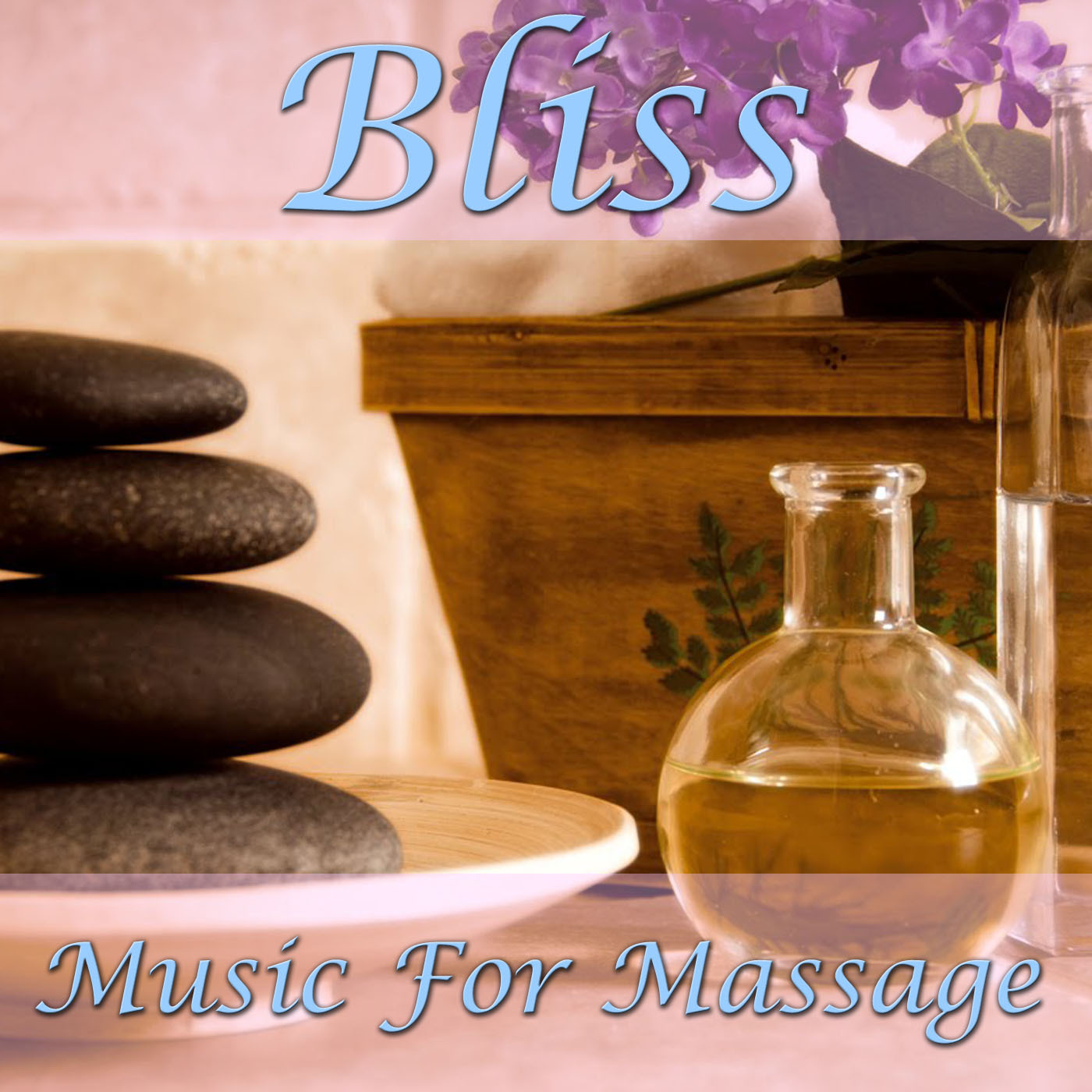 Bliss- Music for Massage