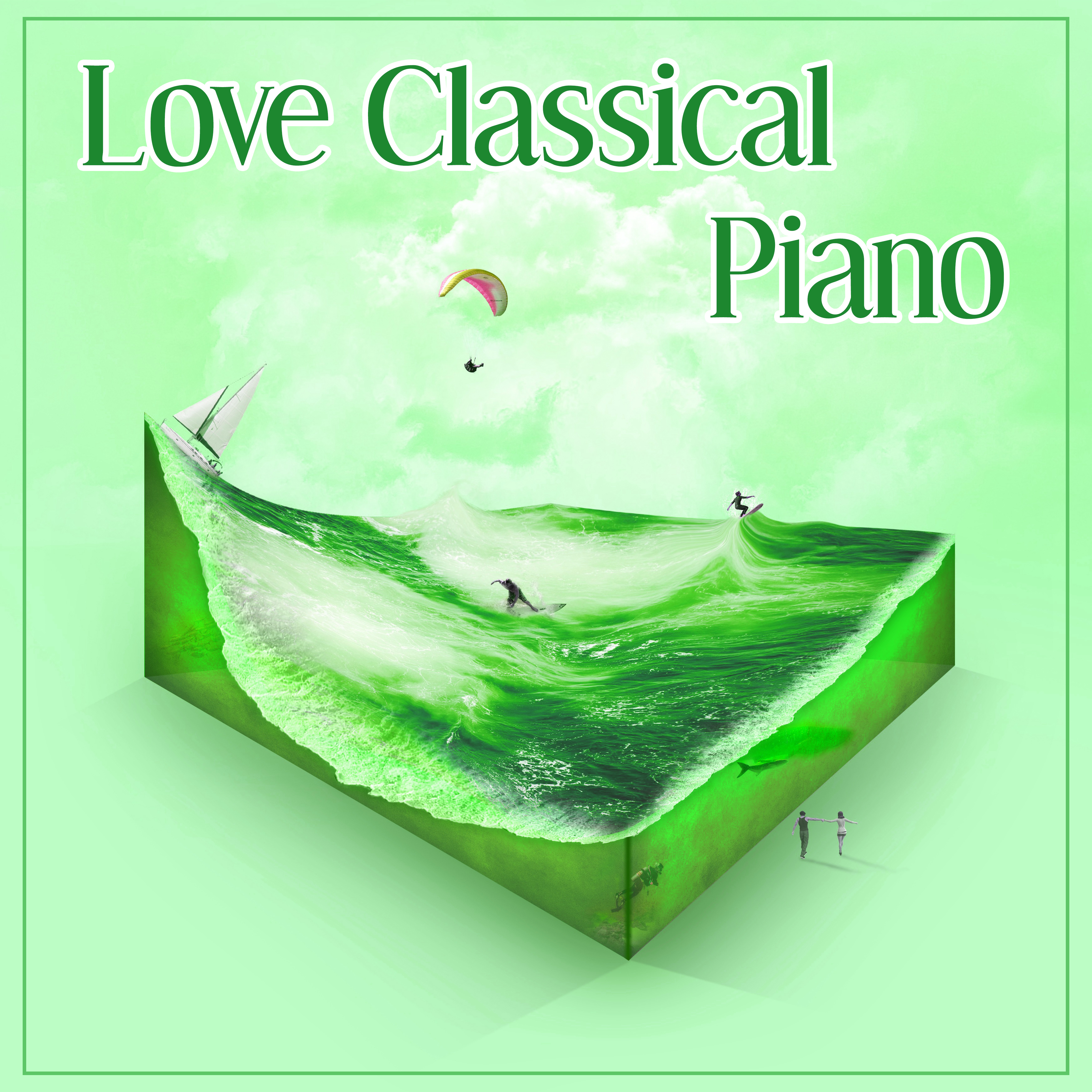 Love Classical Piano – Classical Melodies with Composers, Relax After Work, Music for Soul, Mozart, Chopin