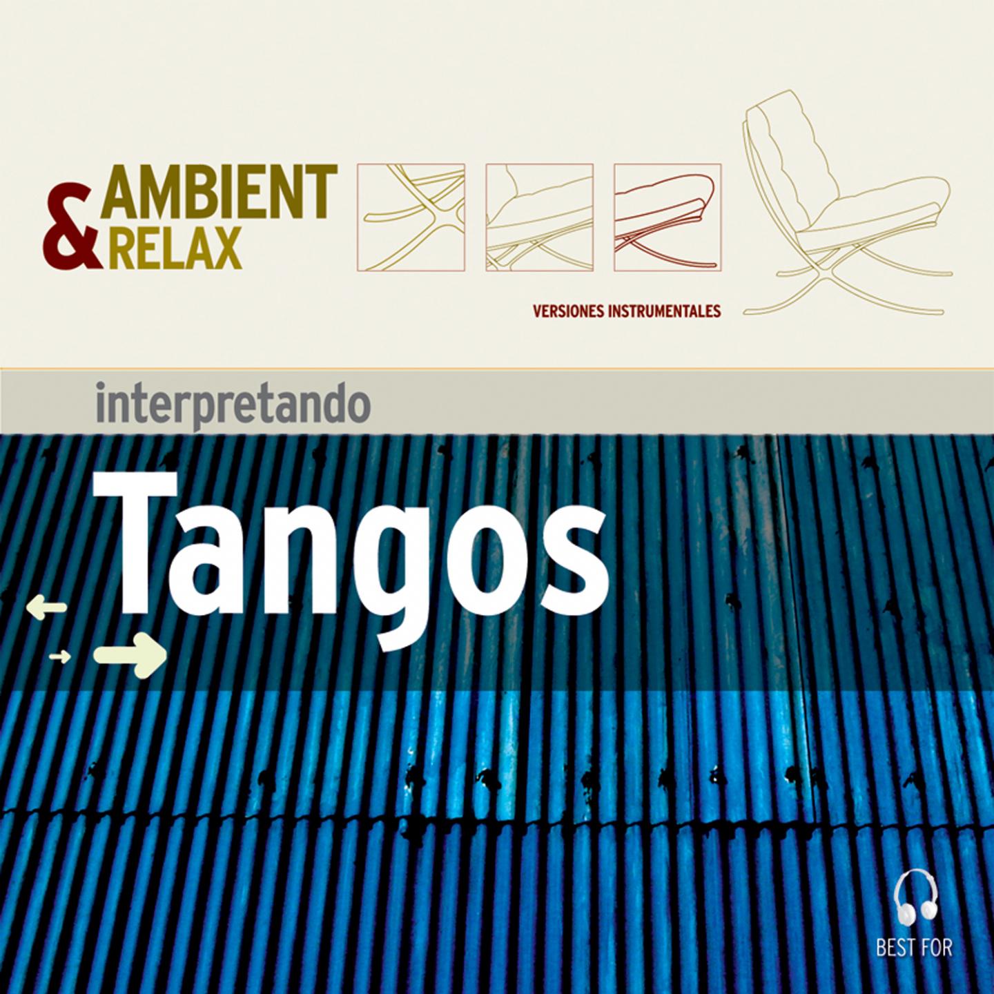 Ambient & Relax: Tangos