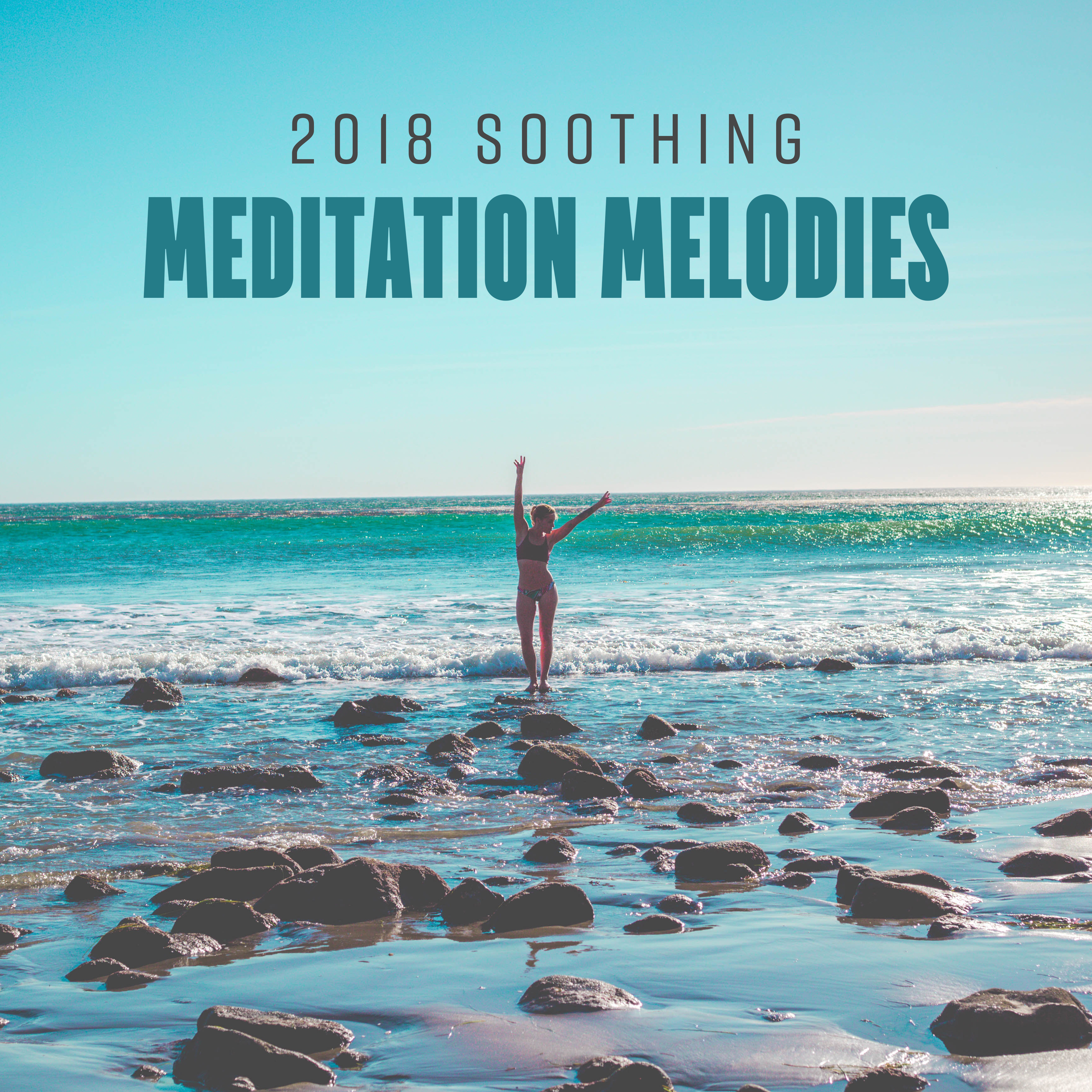 2018 Soothing Meditation Melodies