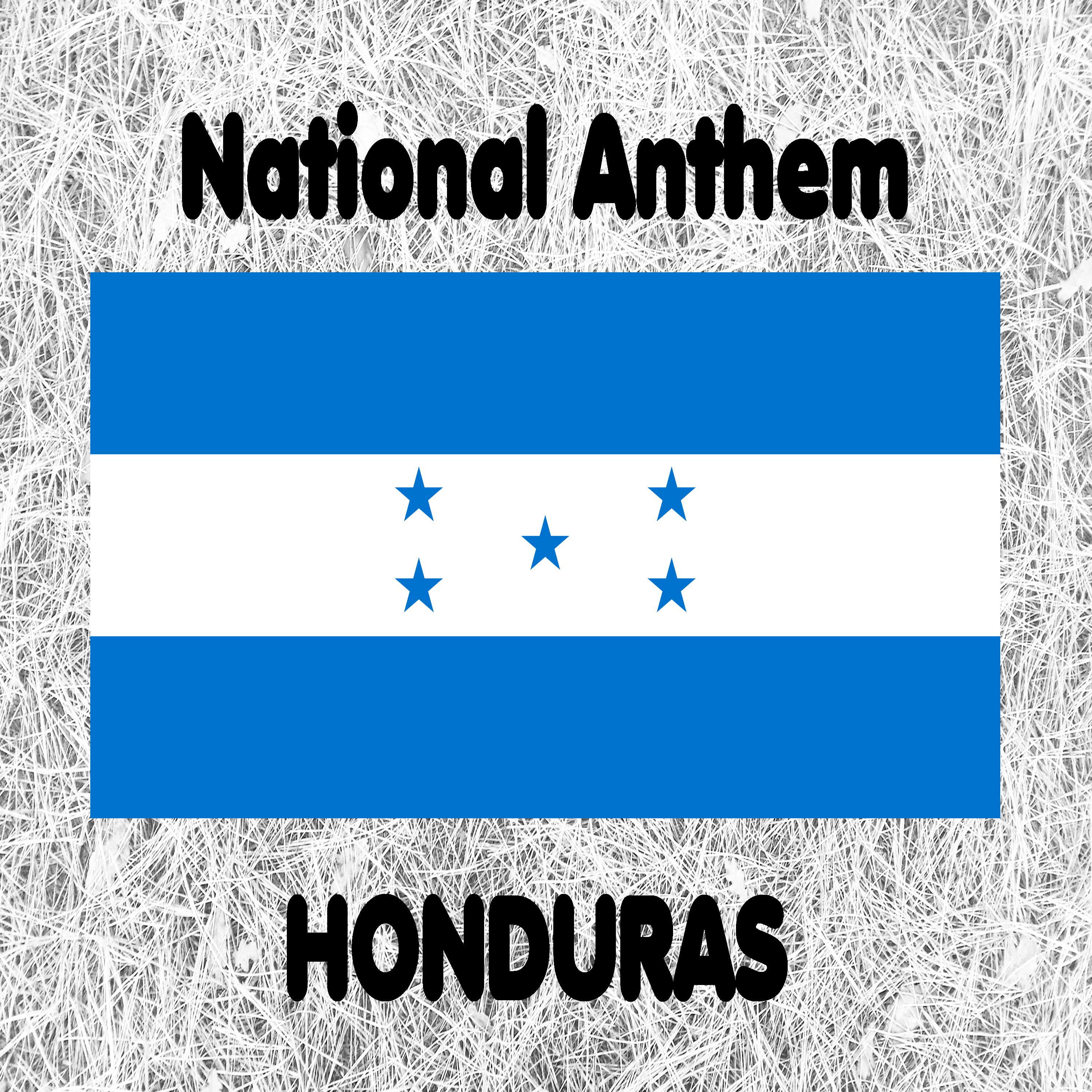 Honduras - Himno Nacional de Honduras - Tu Bandera es un Lampo de Cielo - Honduran National Anthem (National Anthem of Honduras - Your Flag Is A Heavenly Light)