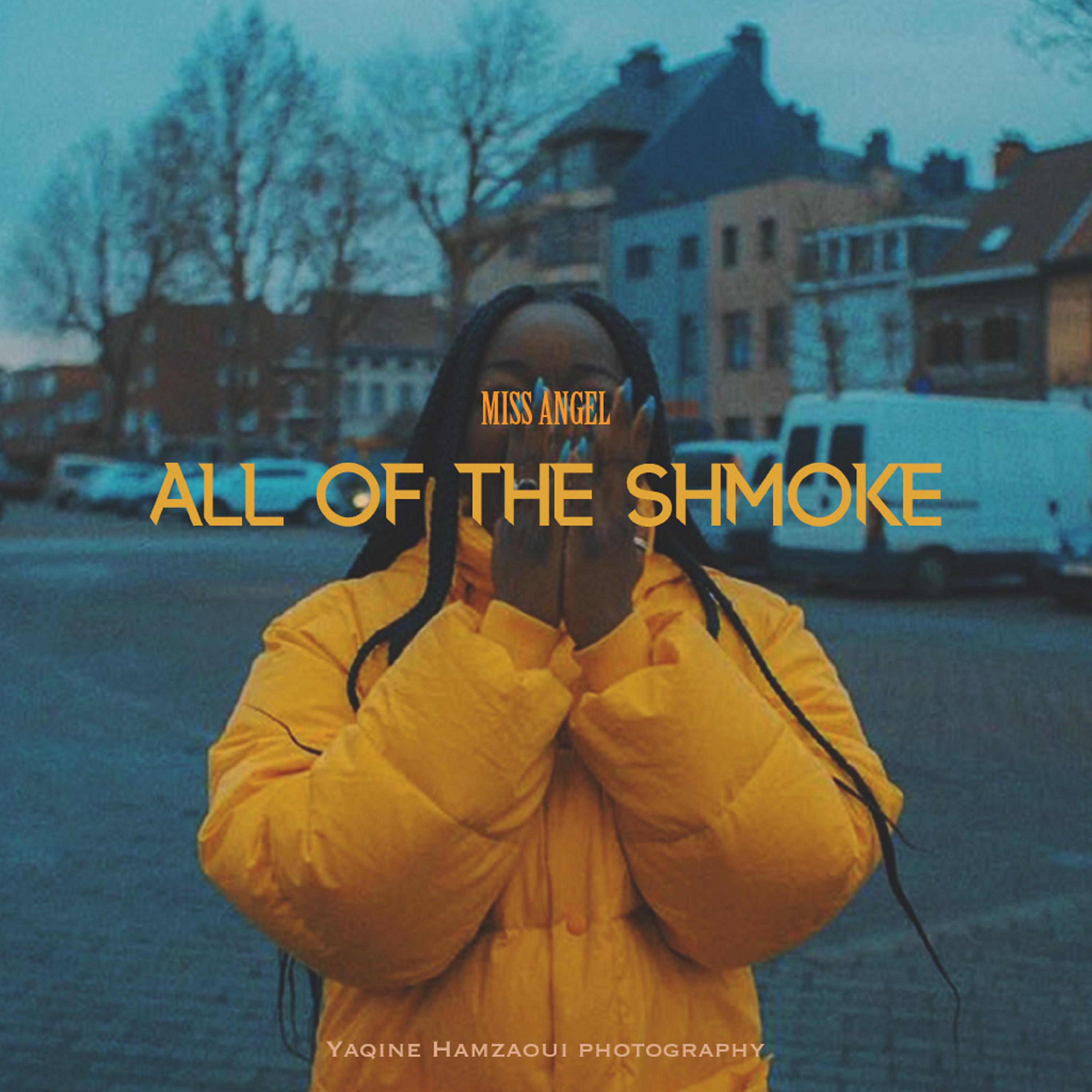 All Of The Shmoke