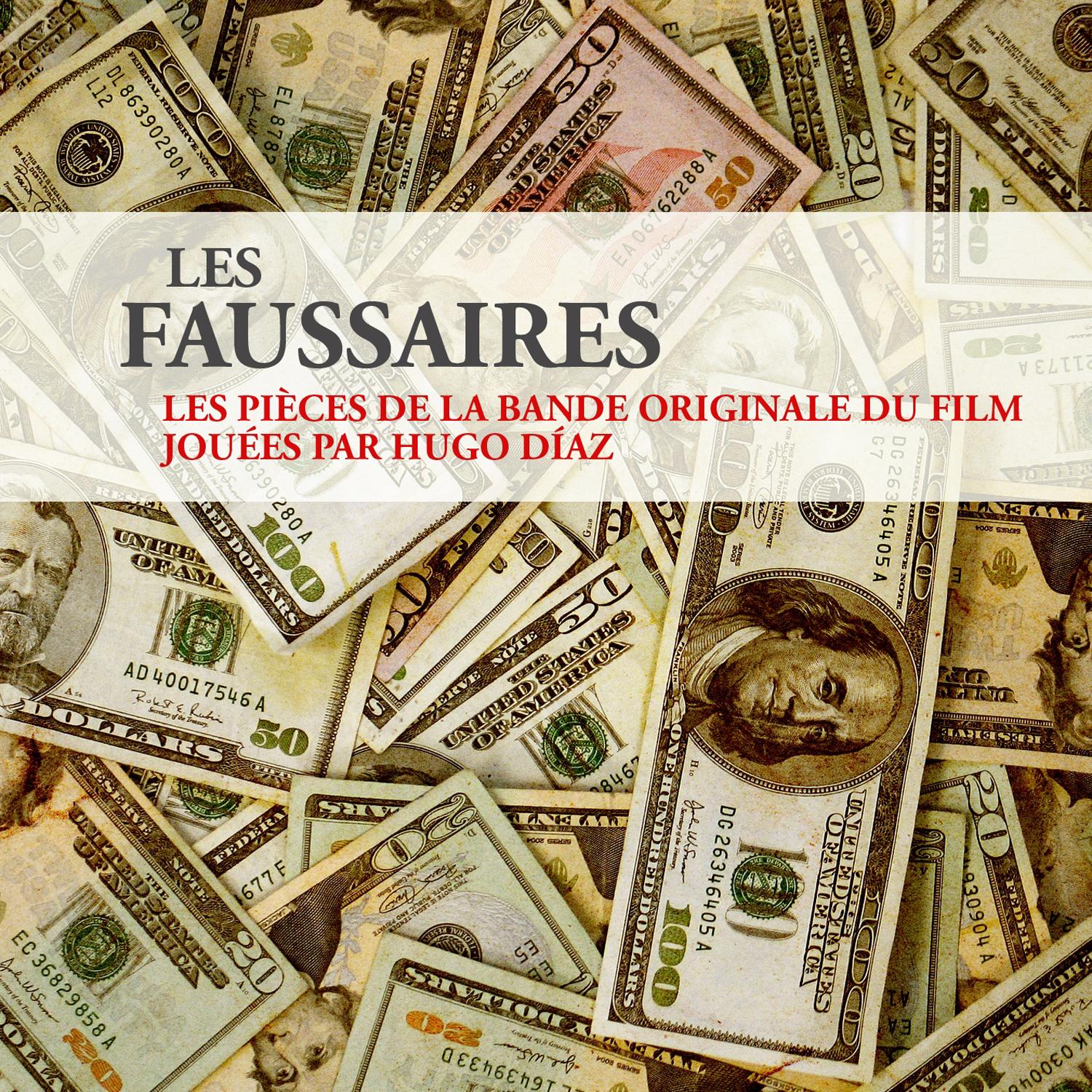 Les faussaires, les pièces de la bande originale du film jouées par Hugo Diaz