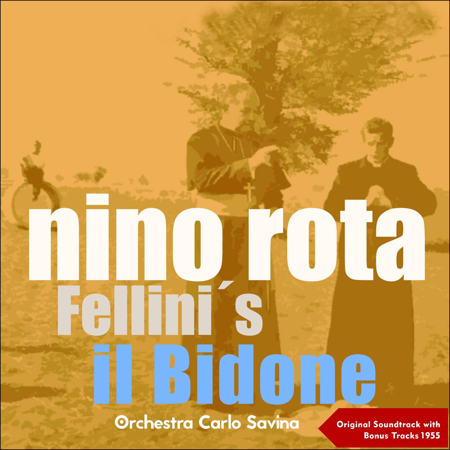 Nino Rota - Felllin's Il Bidone (Original Soundtrack with Bonus Tracks - 1955)