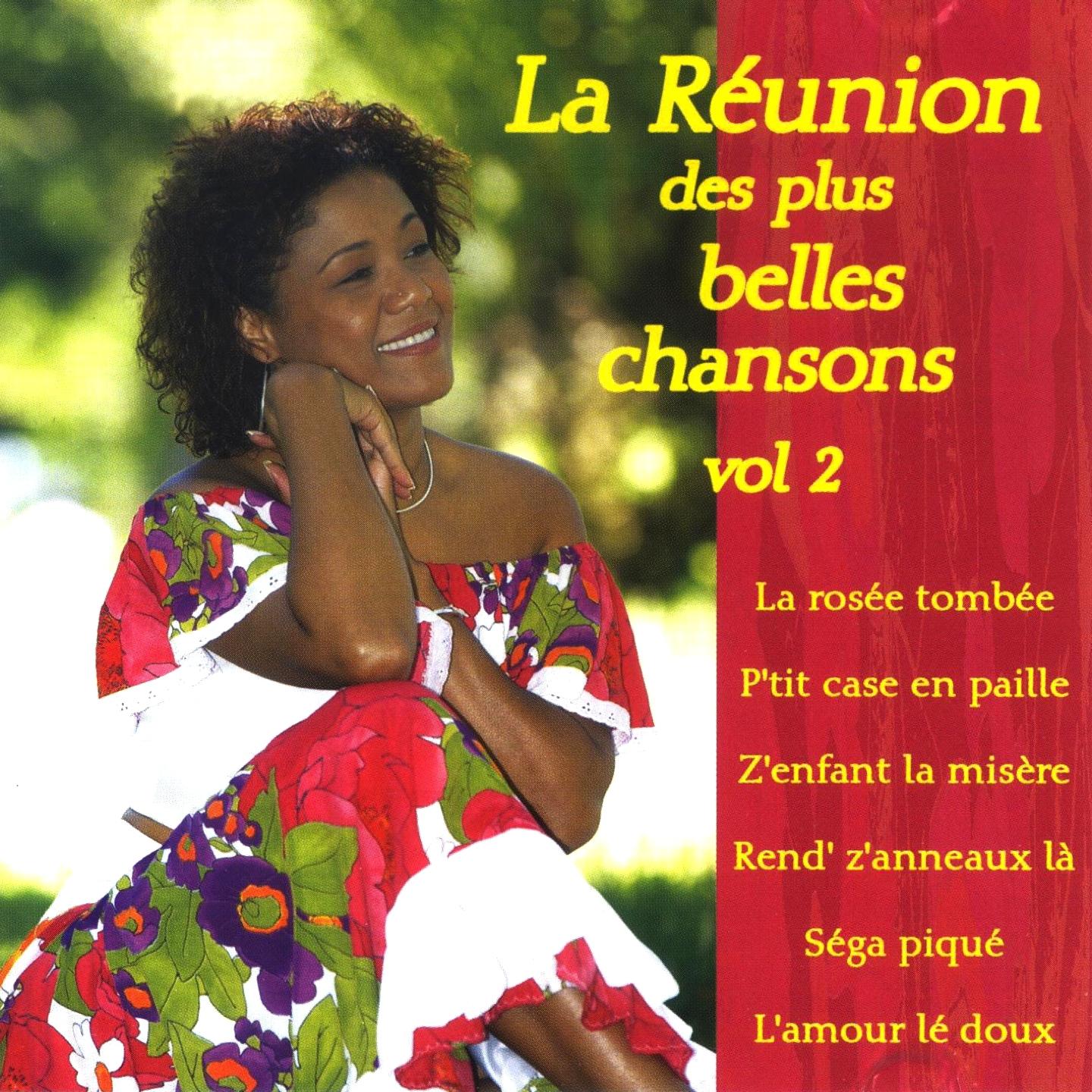 La Réunion des plus belles chansons, Vol. 2