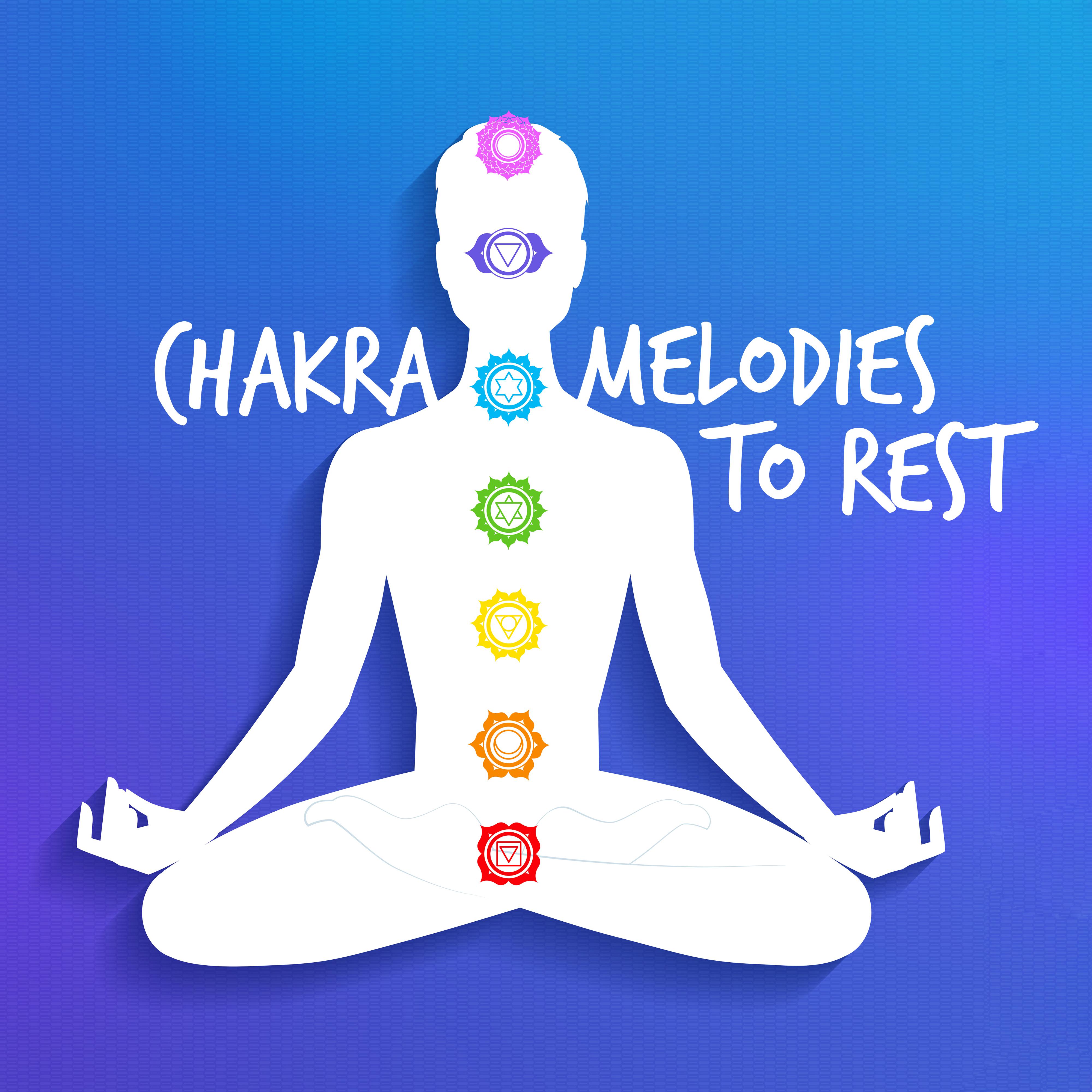 Chakra Melodies to Rest