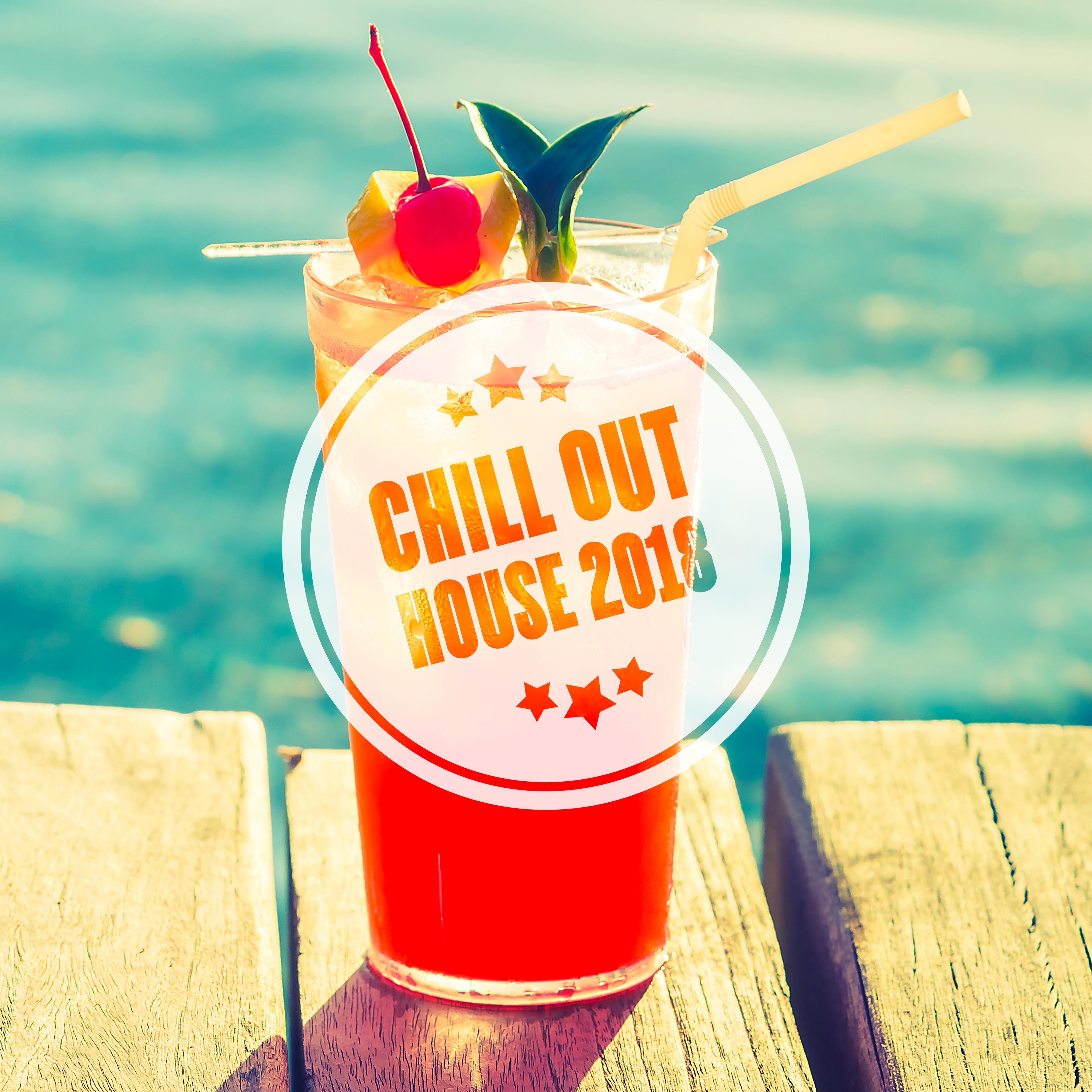 Chill Out House 2018