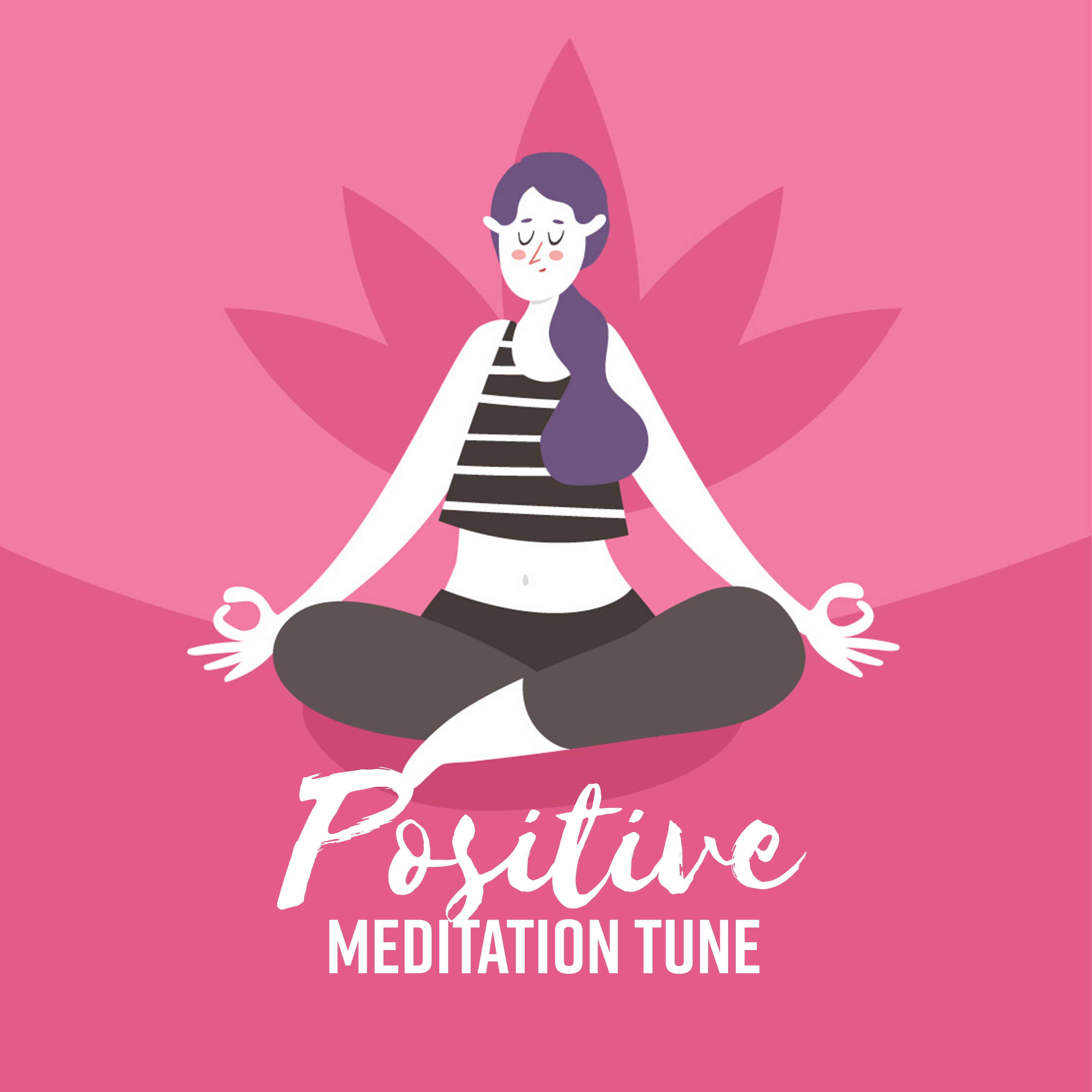 Positive Meditation Tune