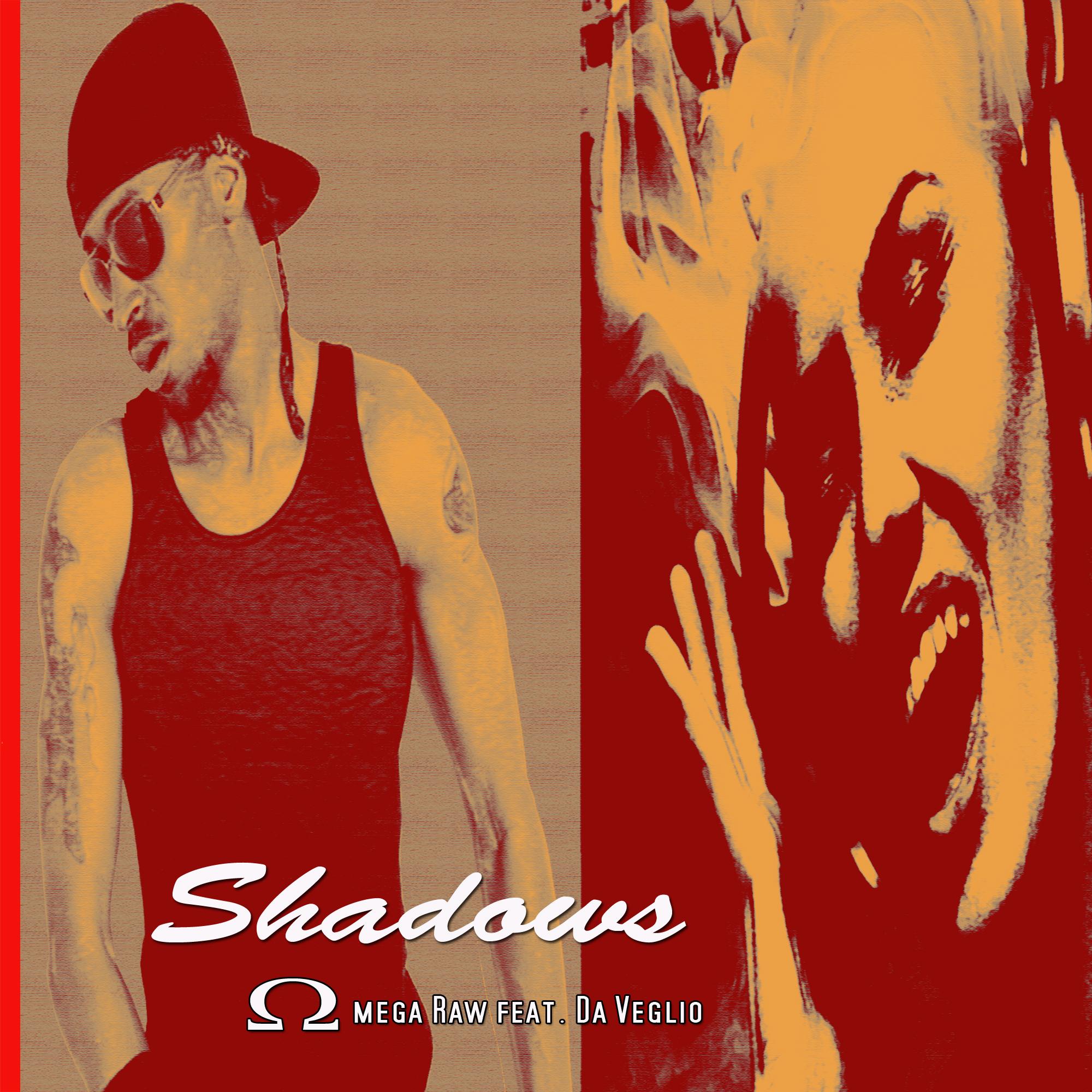 Shadows (feat. Da Veglio)