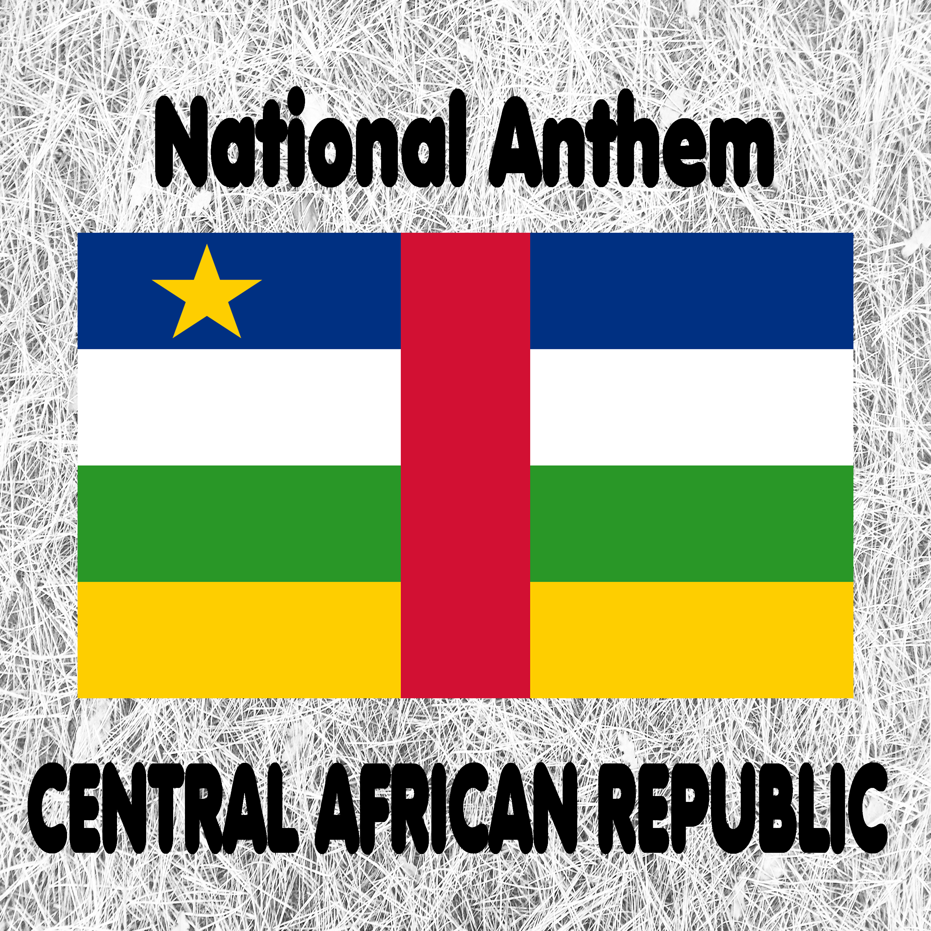 Central African Republic - La renaissance - National Anthem (The Renaissance)