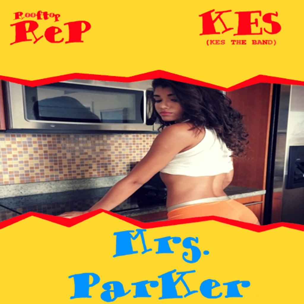 Mrs Parker (feat. KES The Band)