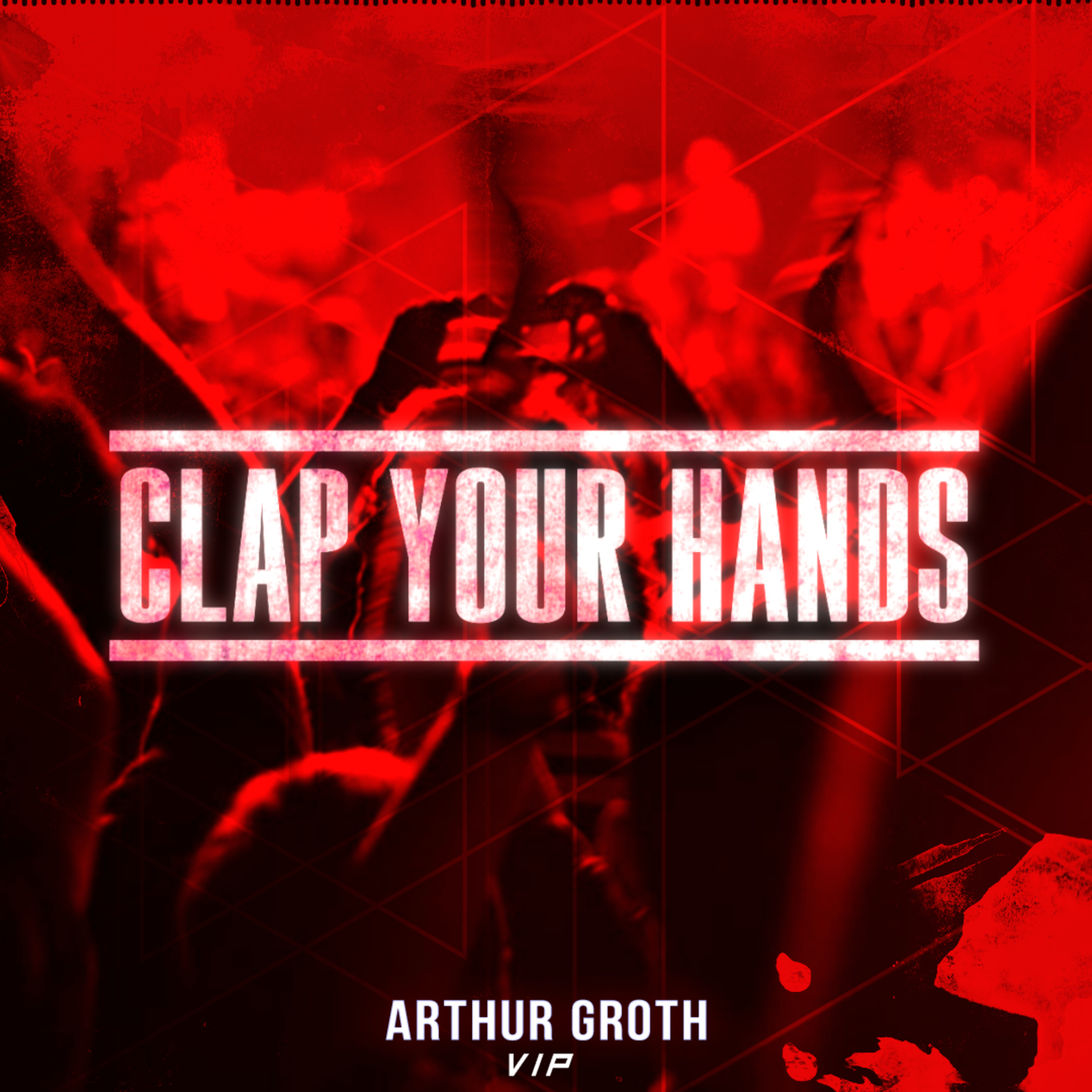 Clap Your Hands (Vip Mix)