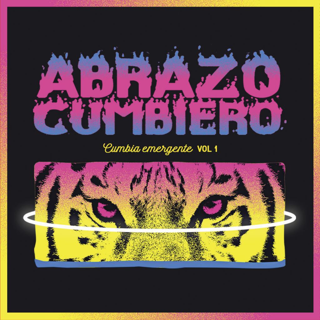 El Abrazo Cumbiero - Cumbia Emergente vol.1