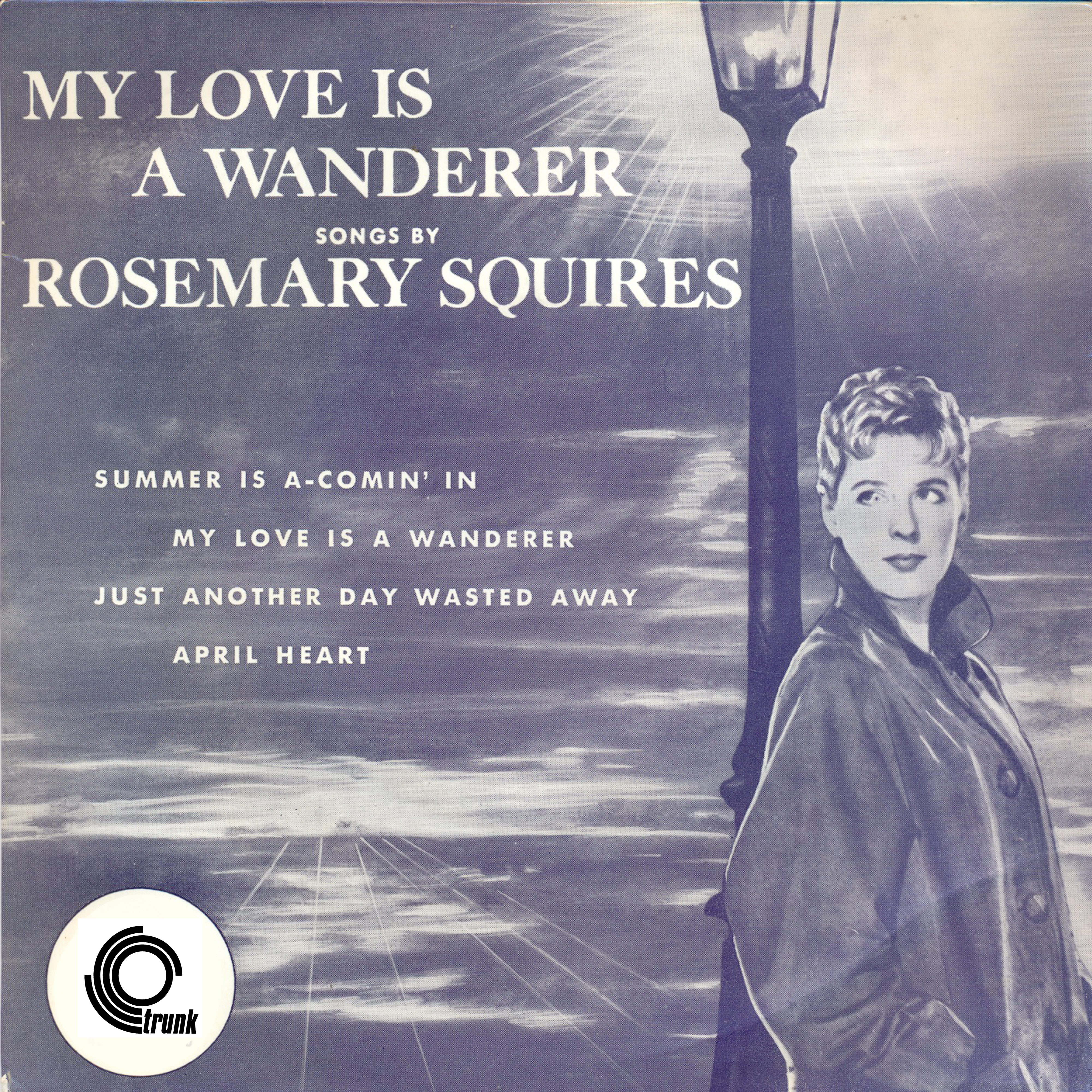 My Love Is A Wanderer (Rosemary Squires)