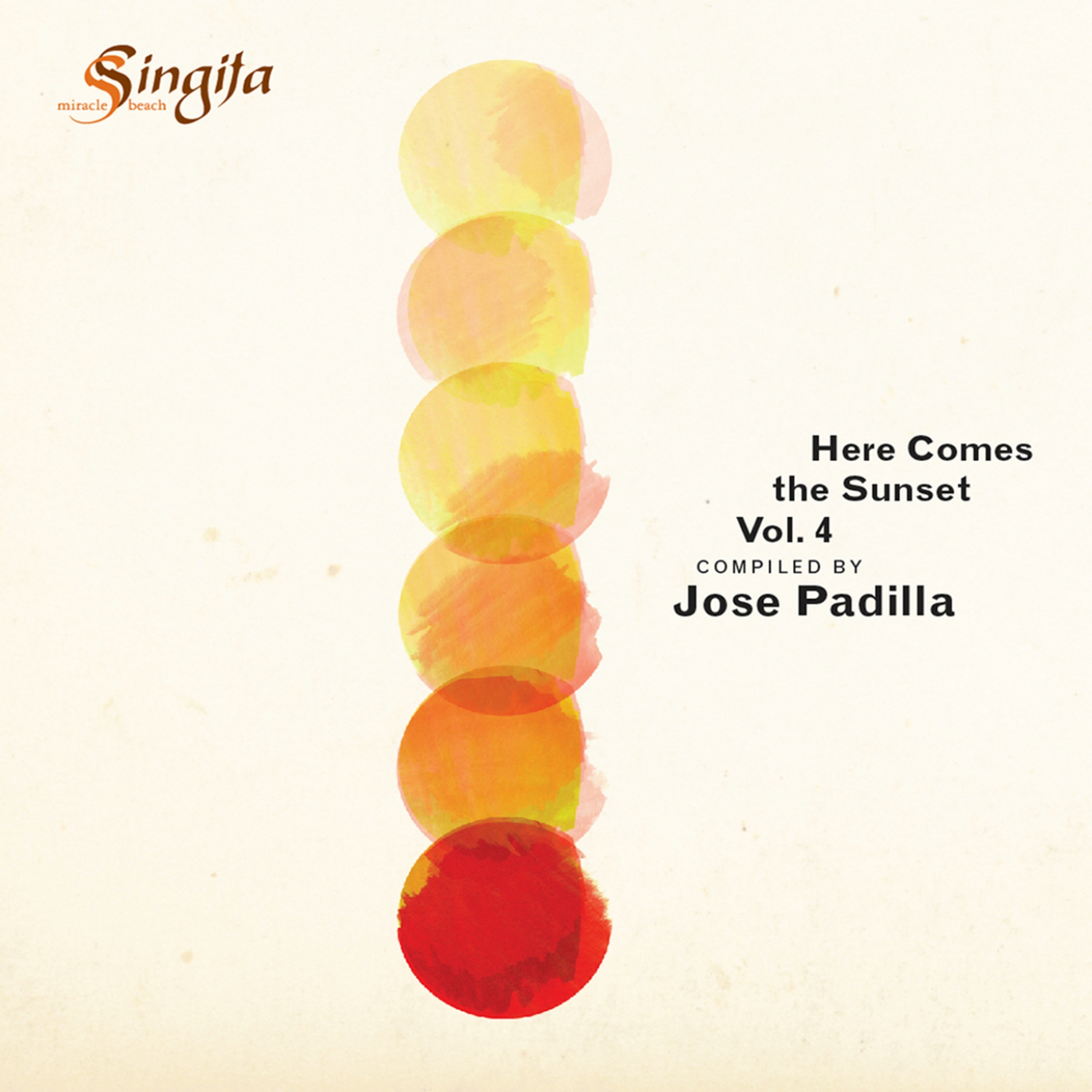 Here Comes the Sunset Vol. 4 (Mixed By Jose Padilla)