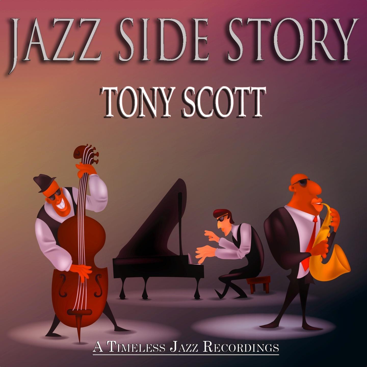 Jazz Side Story (A Timeless Jazz Recordings)