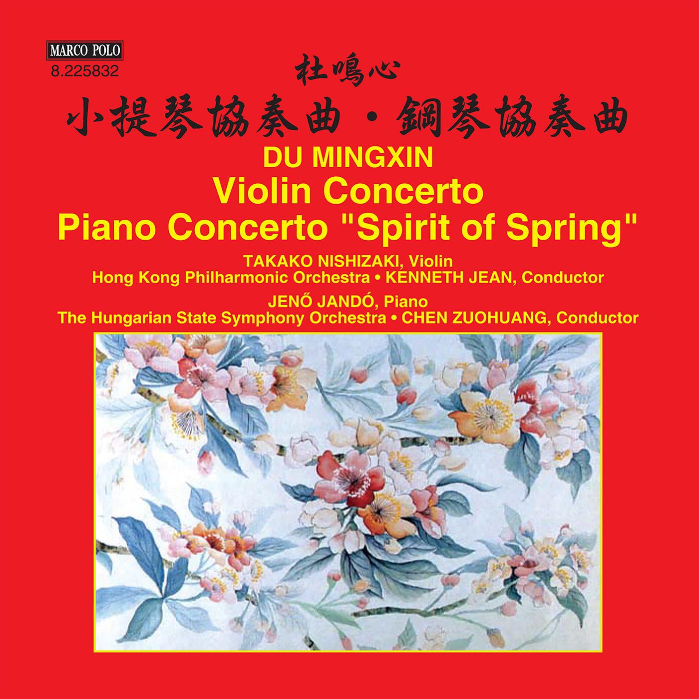 DU, Mingxin: Violin Concerto No. 1 / Piano Concerto No. 1 (Takako Nishizaki, Jandó, Hong Kong Philharmonic, Hungarian State Symphony)