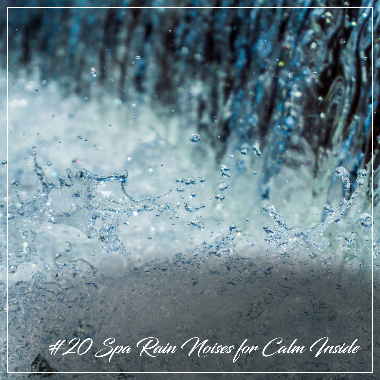 #20 Spa Rain Noises for Calm Inside