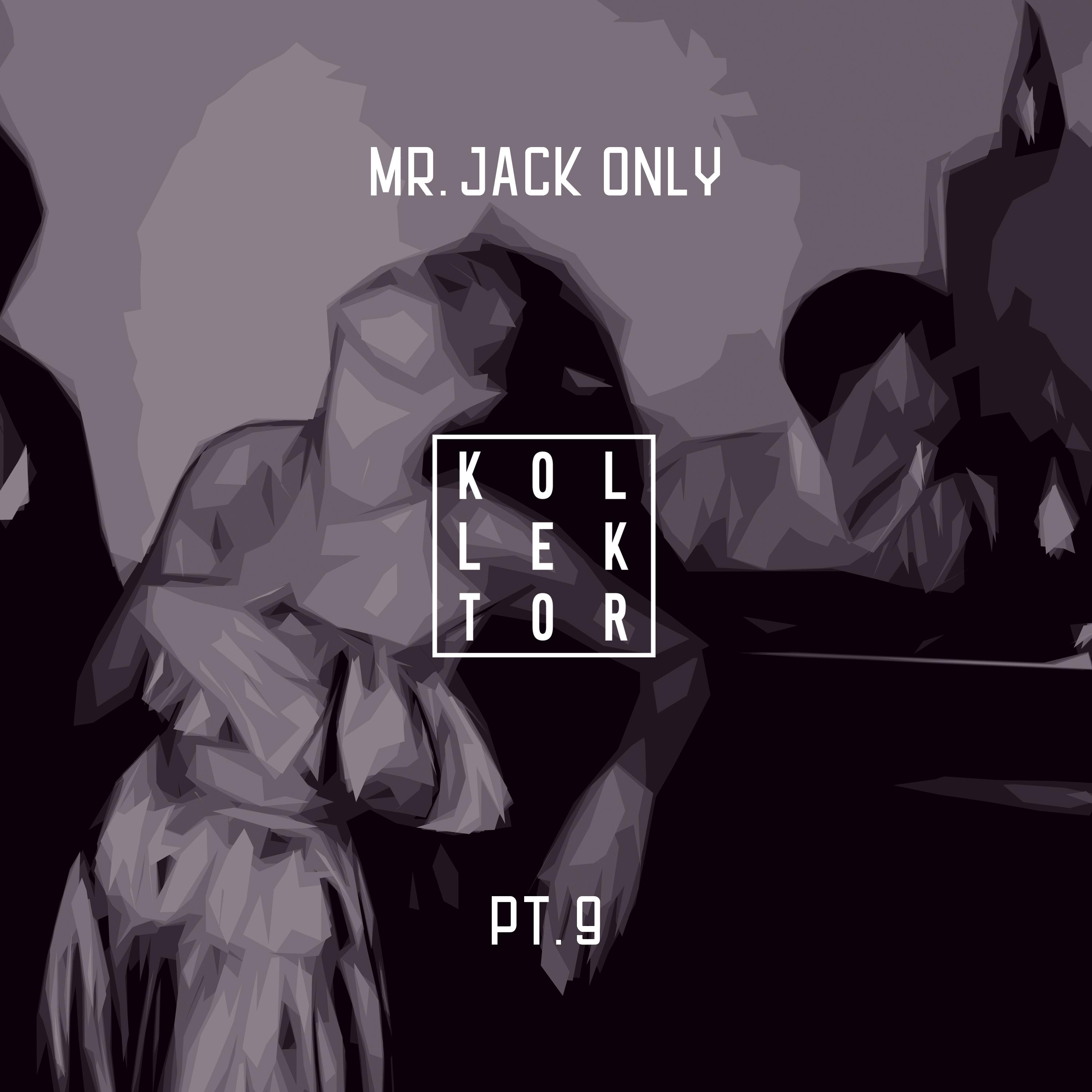 Mr. Jack Only, Pt. 9