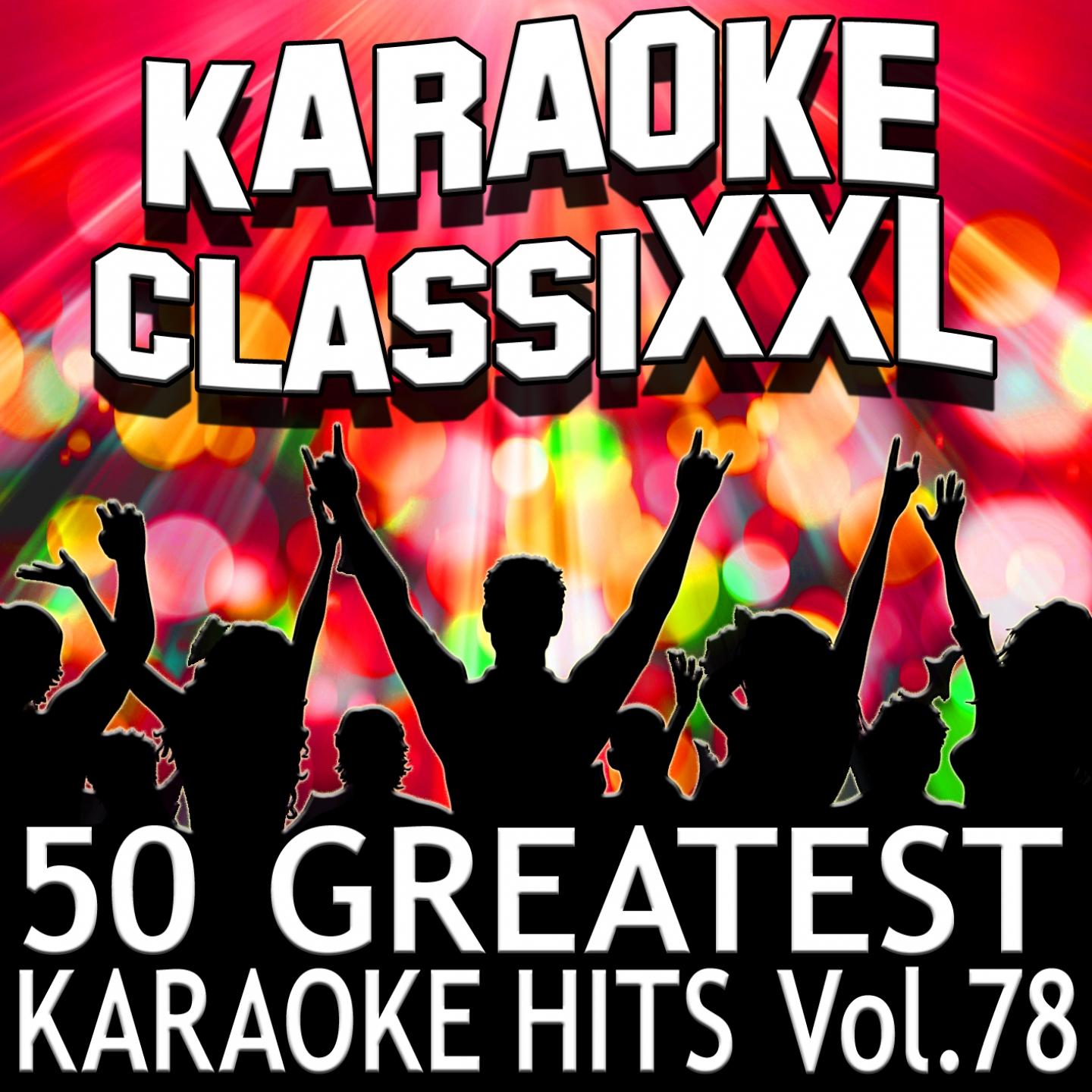 50 Greatest Karaoke Hits, Vol. 78 (Karaoke Version)