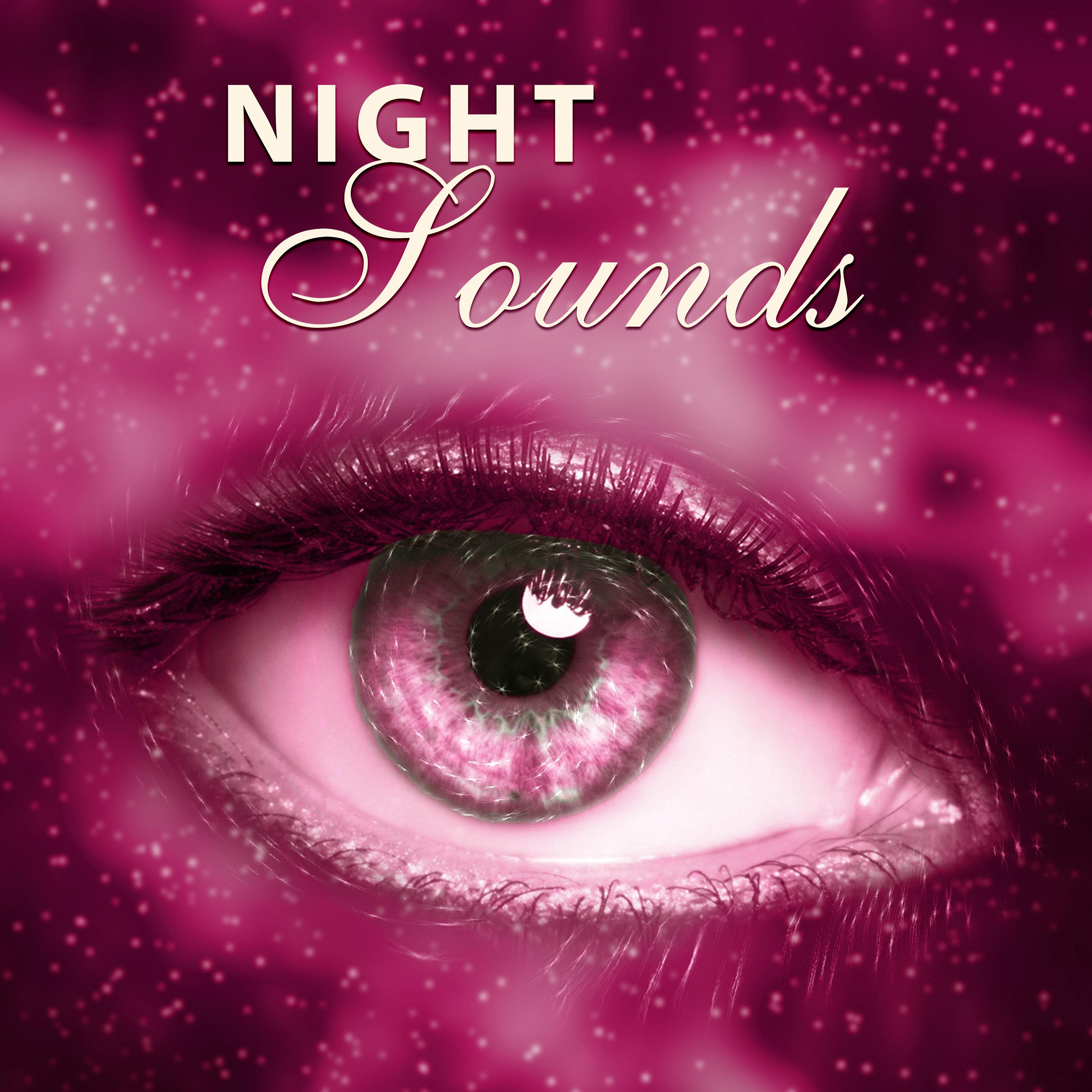Night Sounds – New Age Music, Ambient Sleep, Dreaming All Night, Calmness, Night Sky