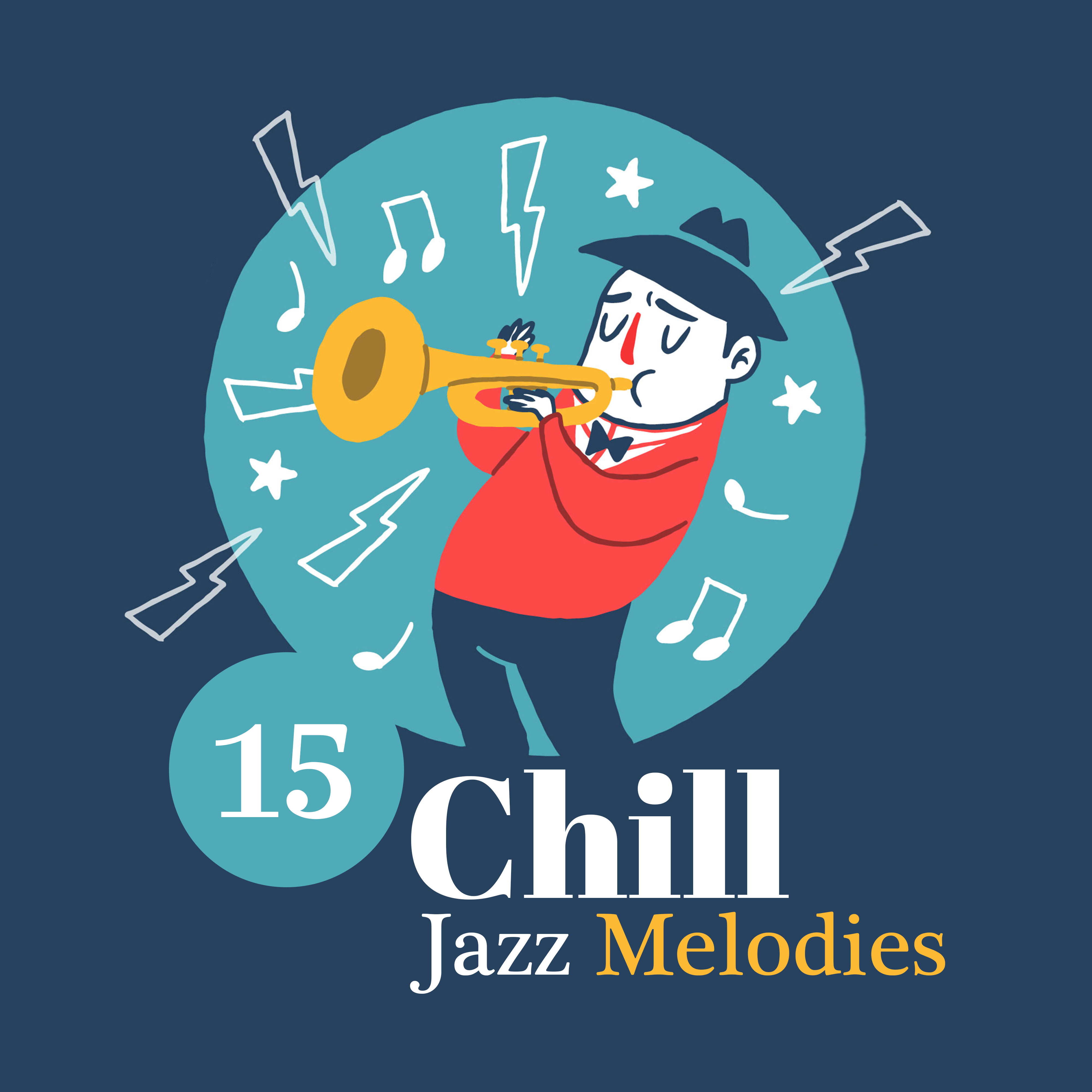 15 Chill Jazz Melodies