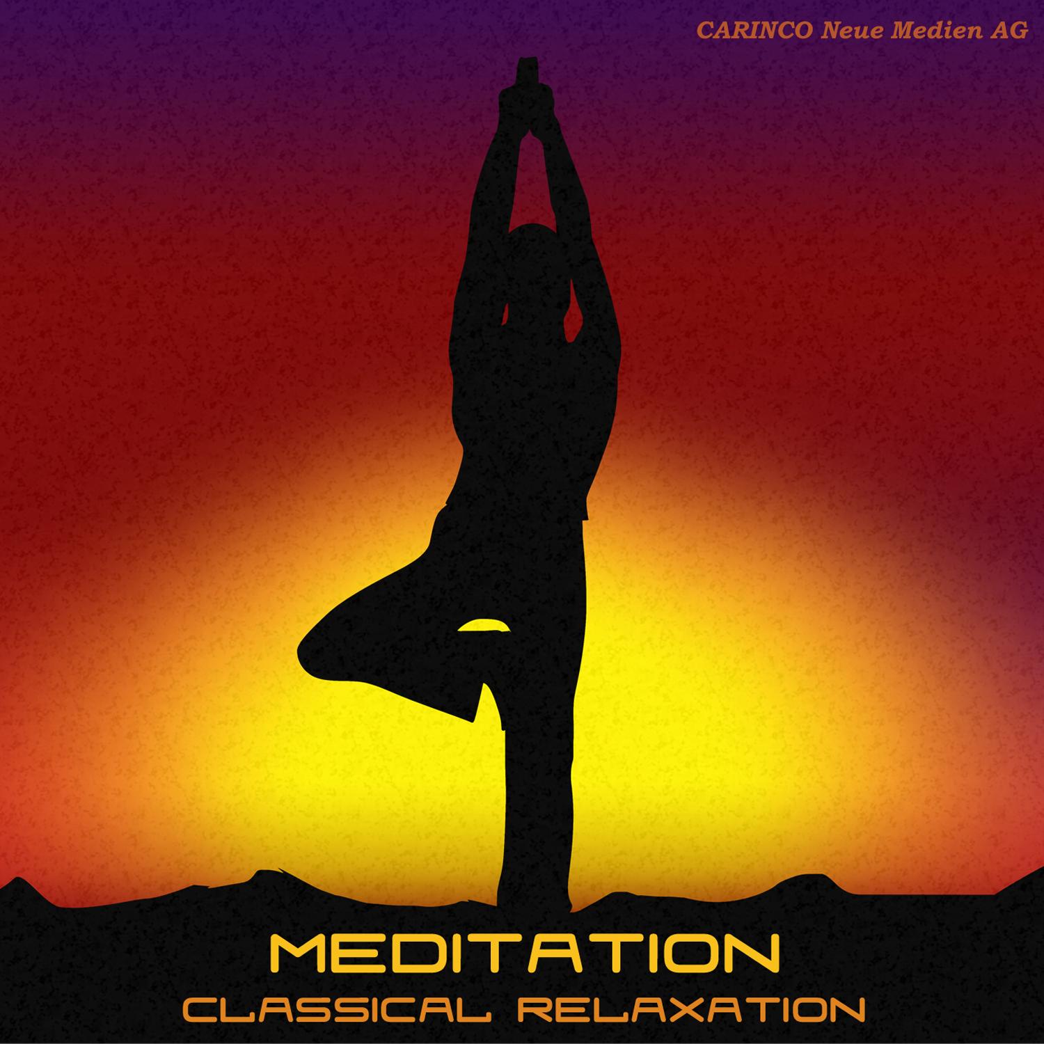 Meditation - Classical Relaxation Vol. 3
