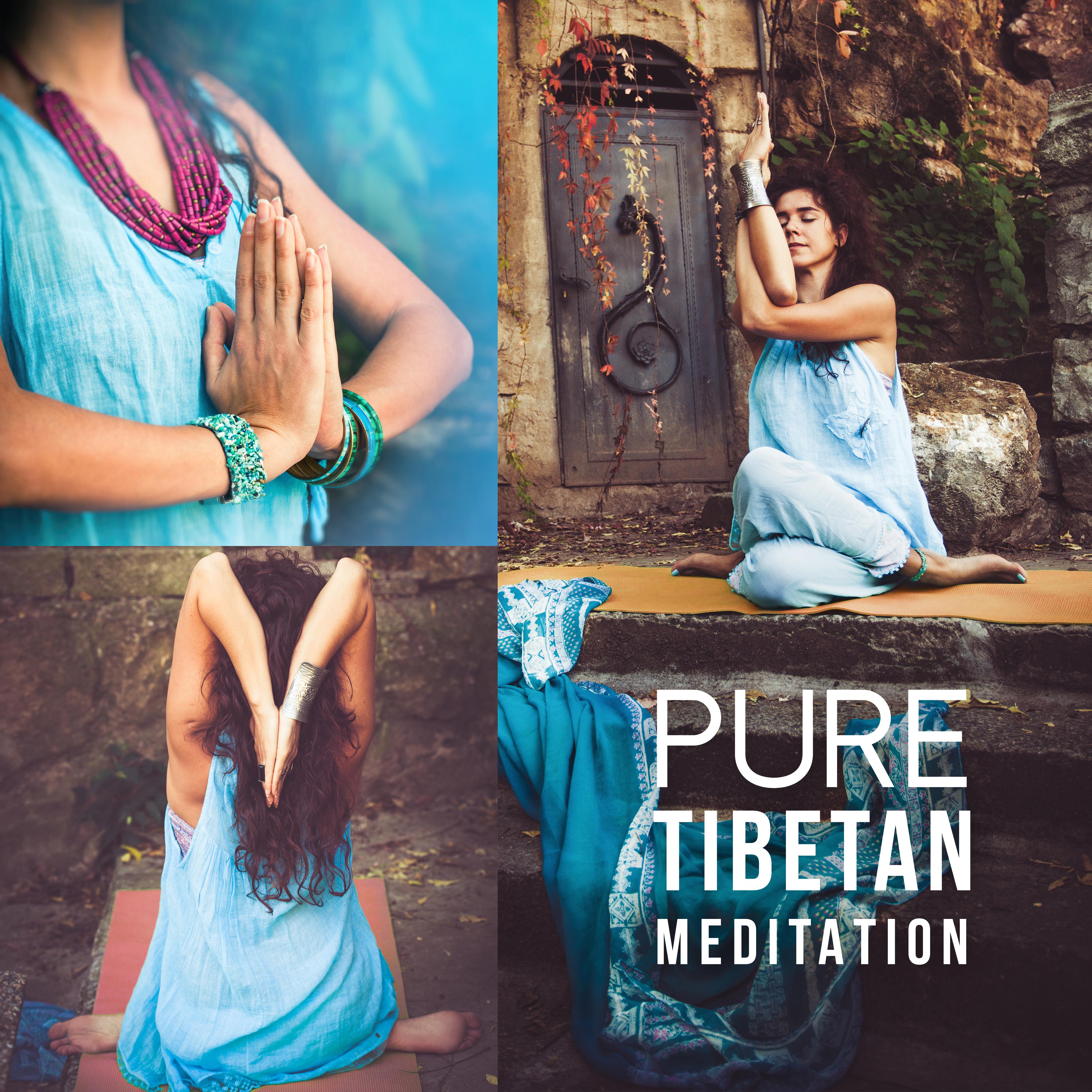Pure Tibetan Meditation