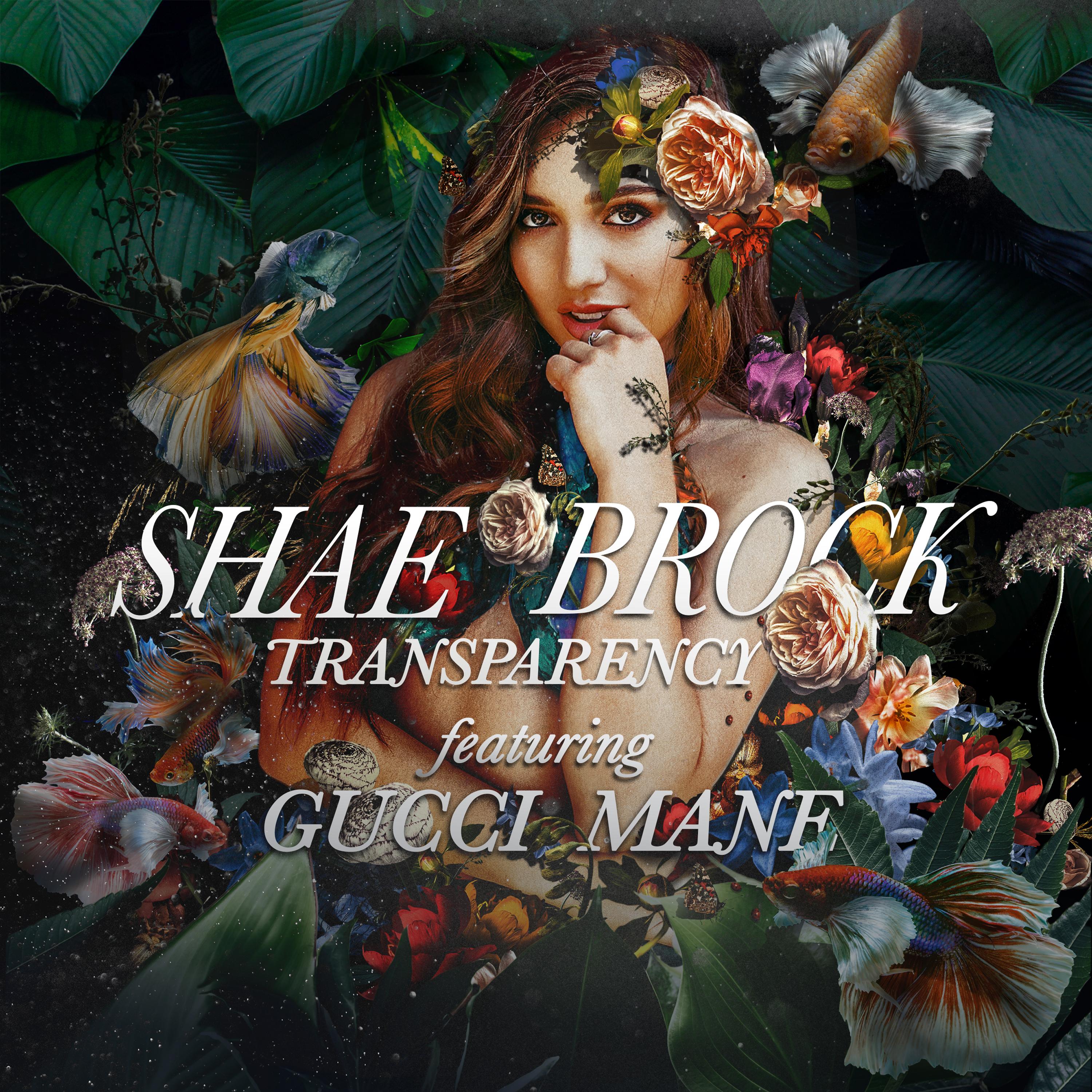 Transparency (feat. Gucci Mane)