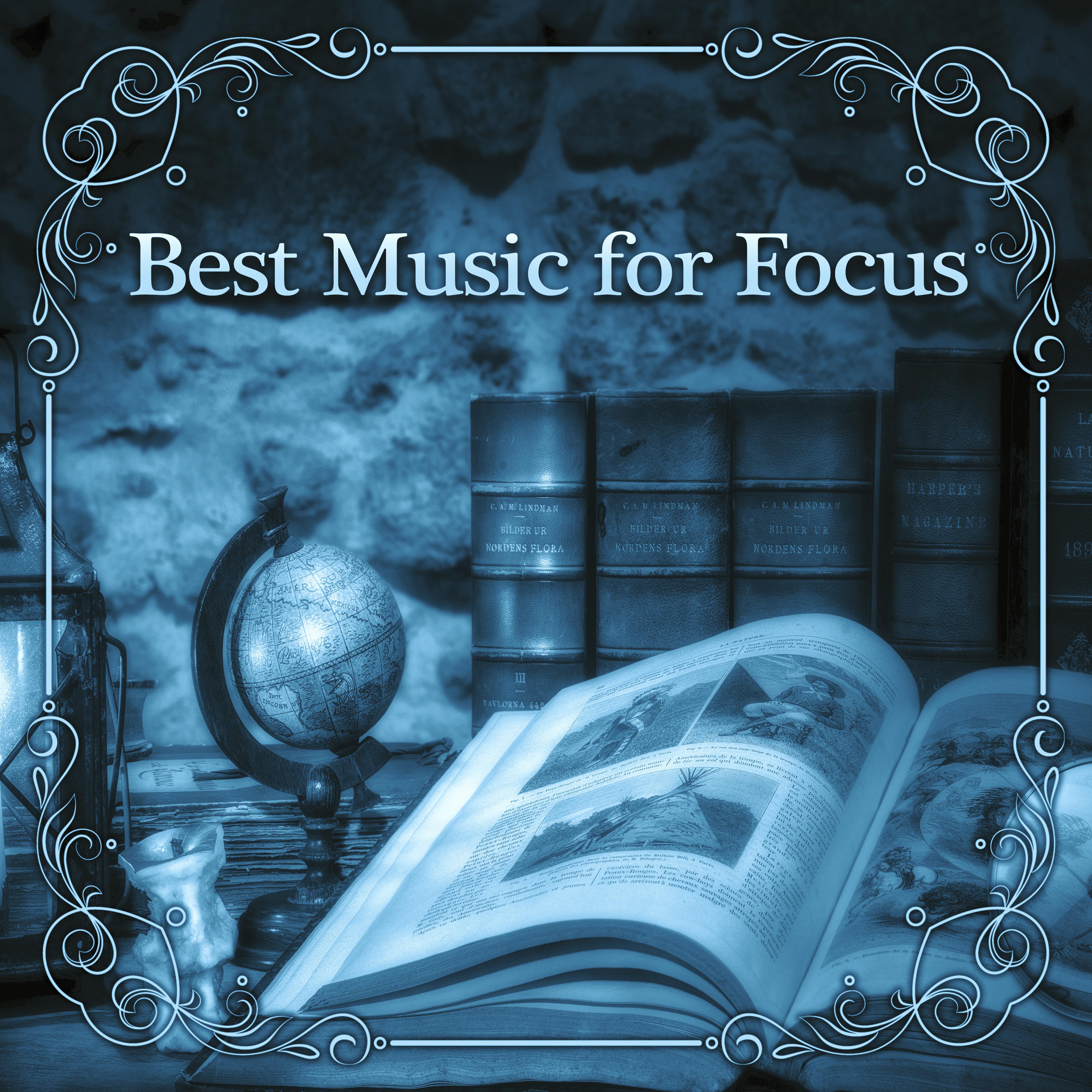 Best Music for Focus – Songs for Study, Effective Learning, Good Memory on Exam