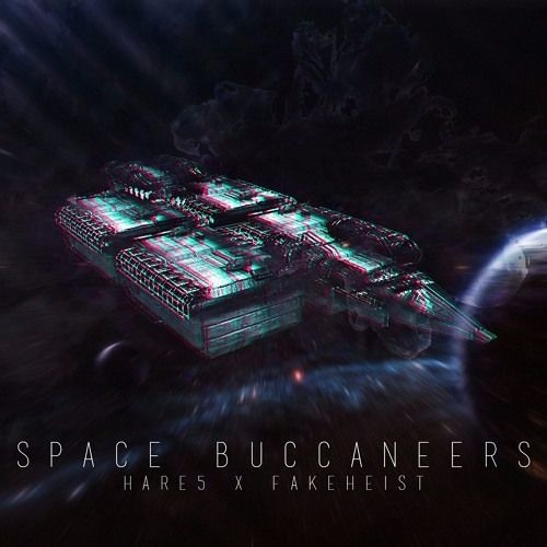 Space Buccaneers (Four Eyes Remix)