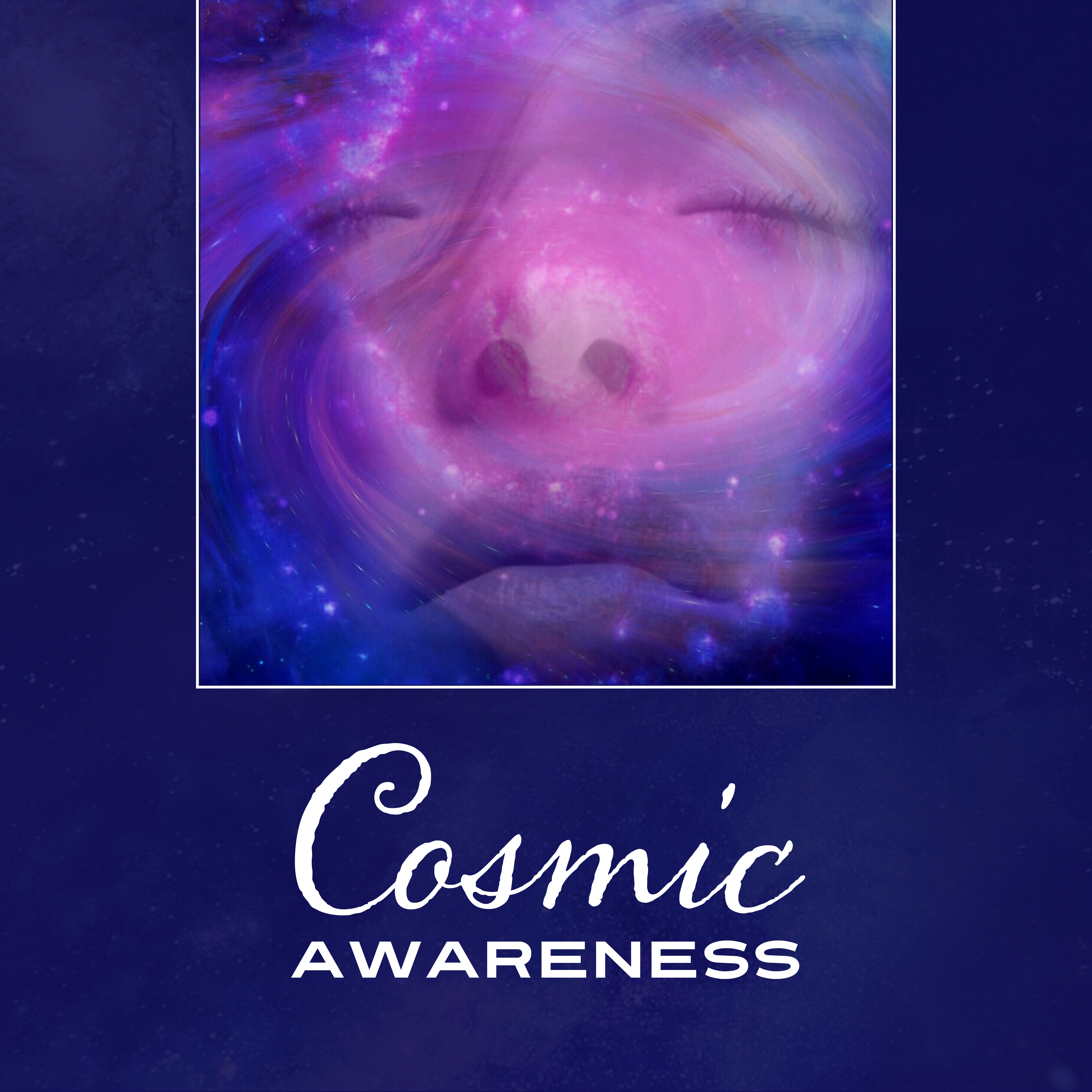 Cosmic Awareness