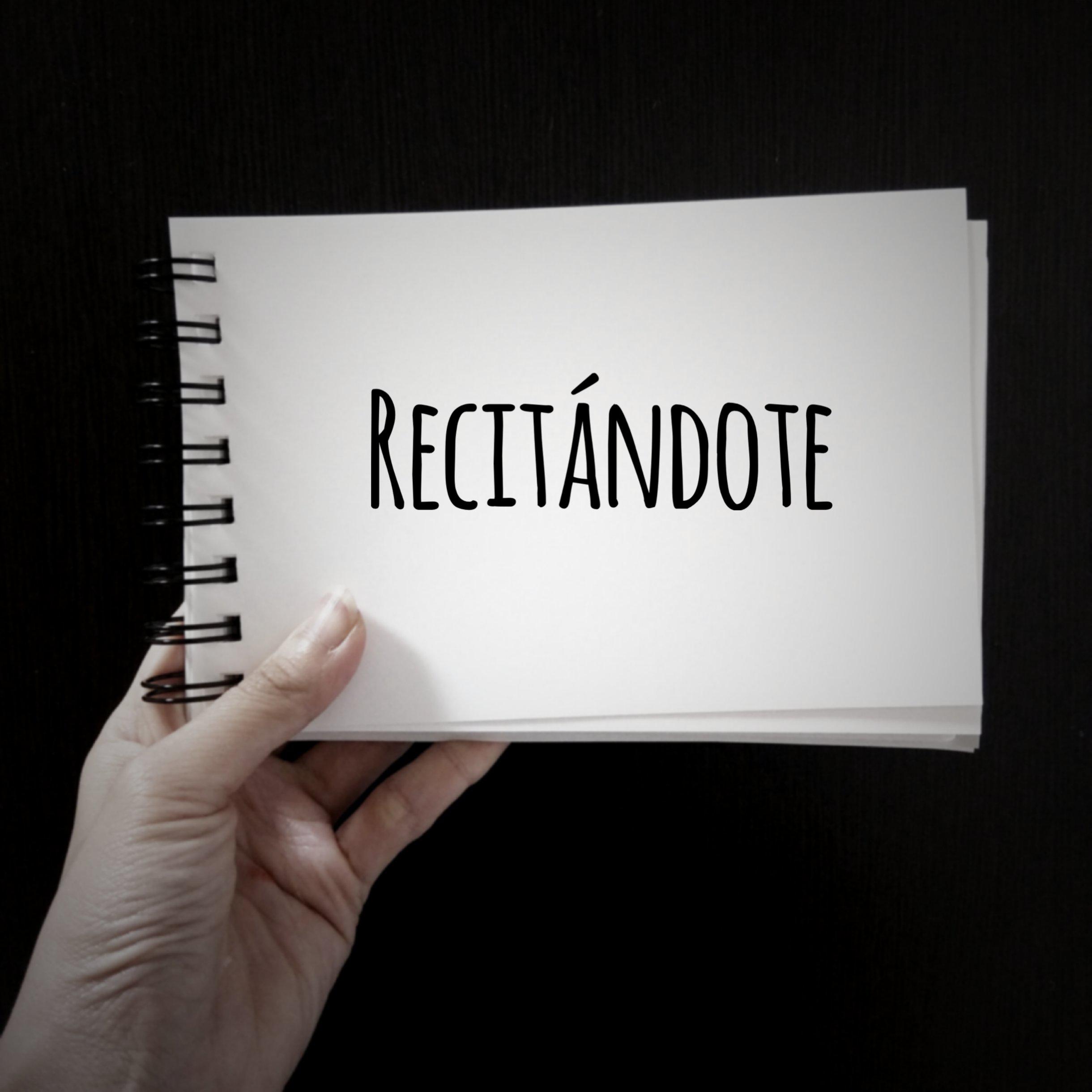 Recitándote